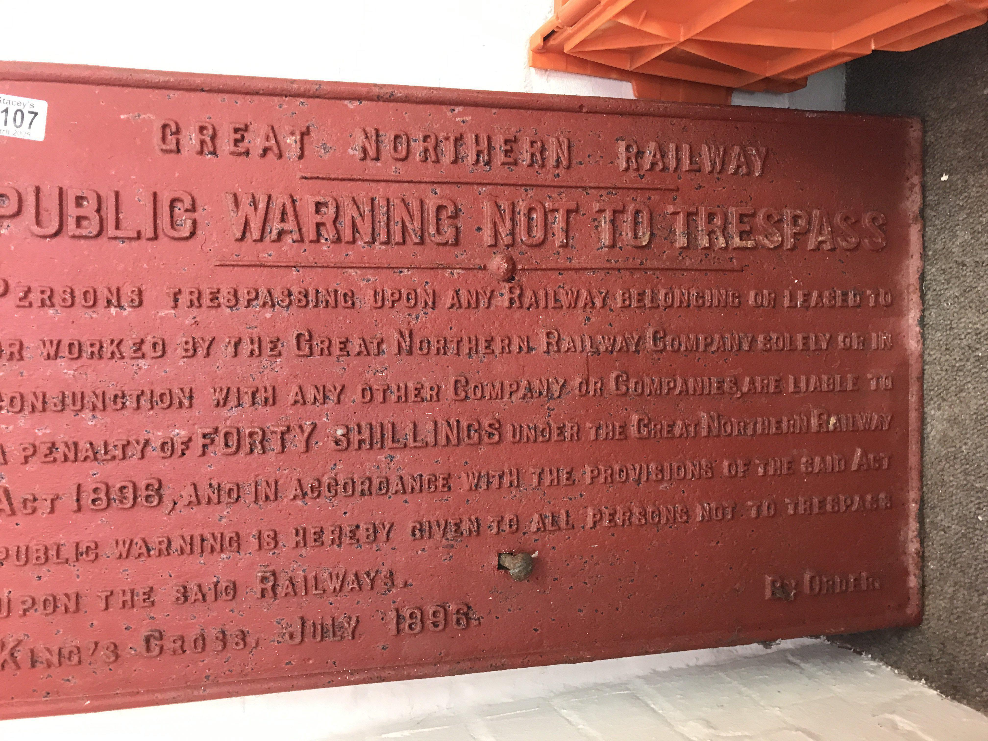 A cast iron great Northern railway sign Public warning not to trespass . 40 cm x 70 cm .