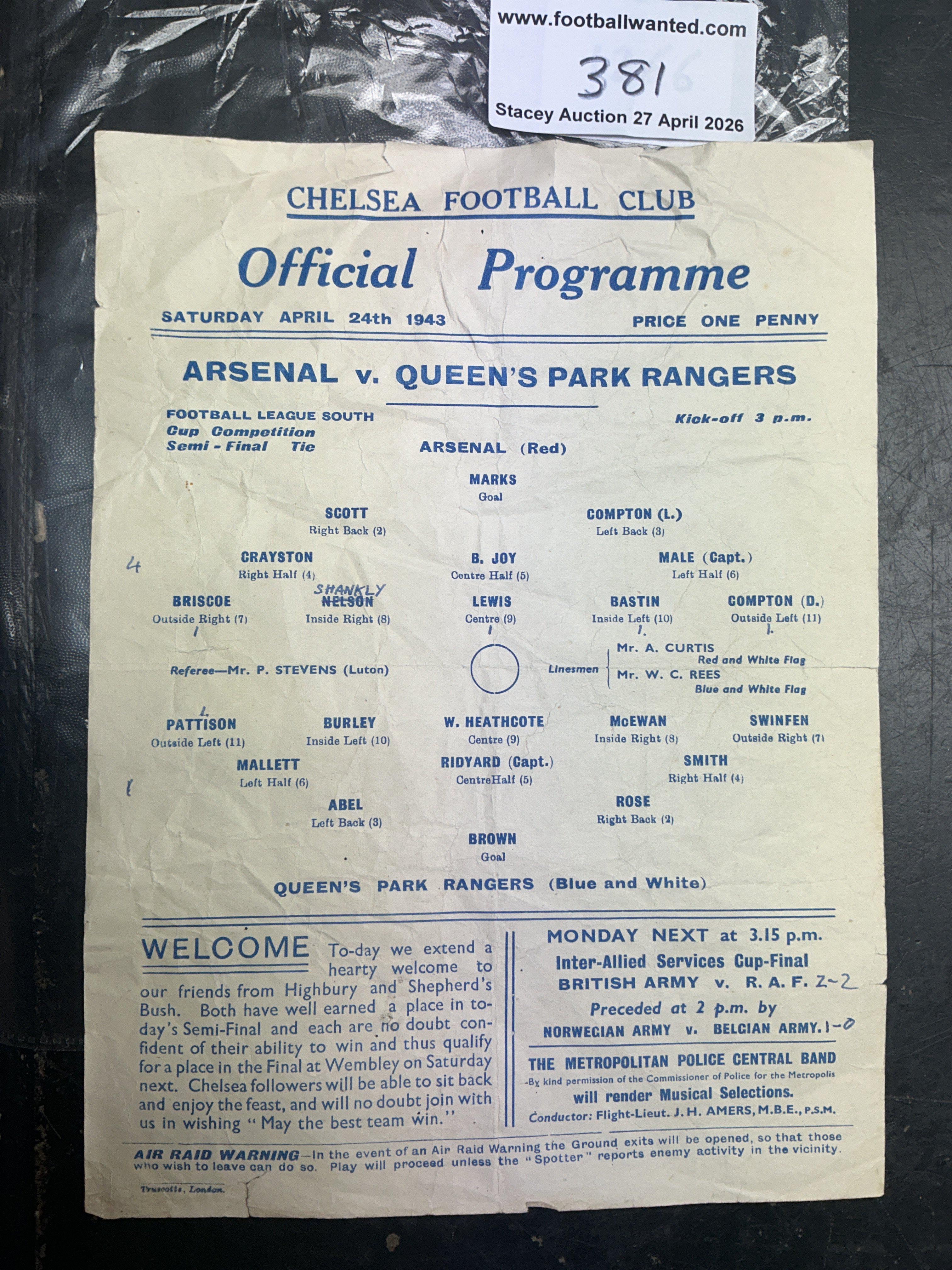 1942/43 Arsenal v Queens Park Rangers Semi Final Football Programme: Single sheet League South semi final at Chelsea dated 24 4 1943. One team change and score noted. Fair/good with creasing. 