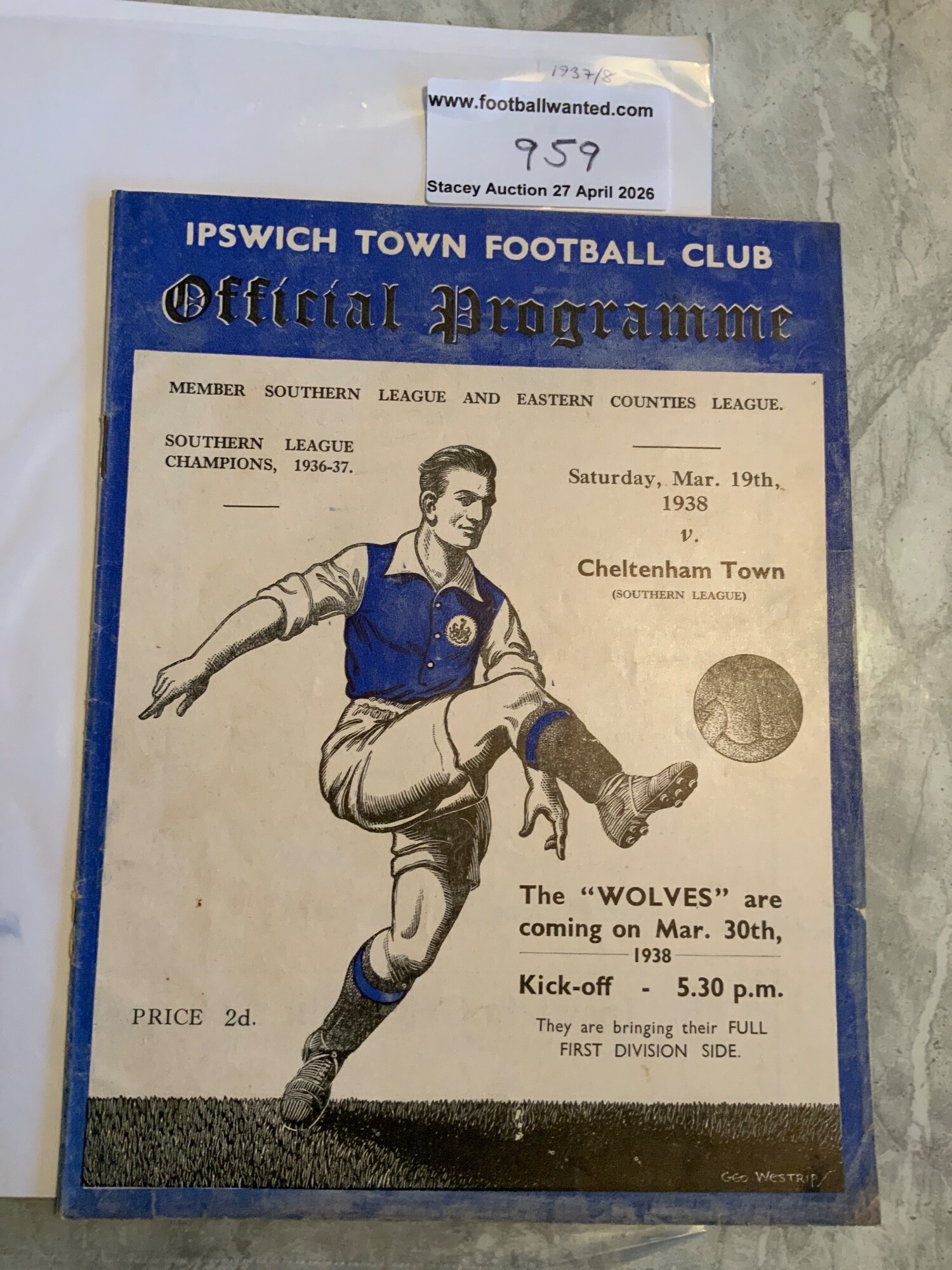 37/38 Ipswich Town v Cheltenham Town Football Programme: Southern League match 19 3 1938 in excellent condition with no team changes. Nice pull out picture of the match v Colchester with the whole pitch and large attendance evident.