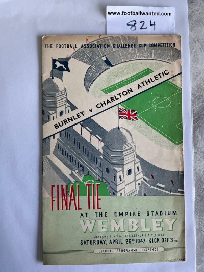 1947 FA Cup Final Football Programme: Burnley v Charlton programme in excellent condition with no team changes.