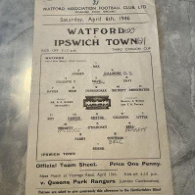 45/46 Watford v Ipswich Town Football Programme: Good condition single sheet dated 6 4 1946 for the 3rd division cup. Number written to cover in pen plus pencilled team changes. 