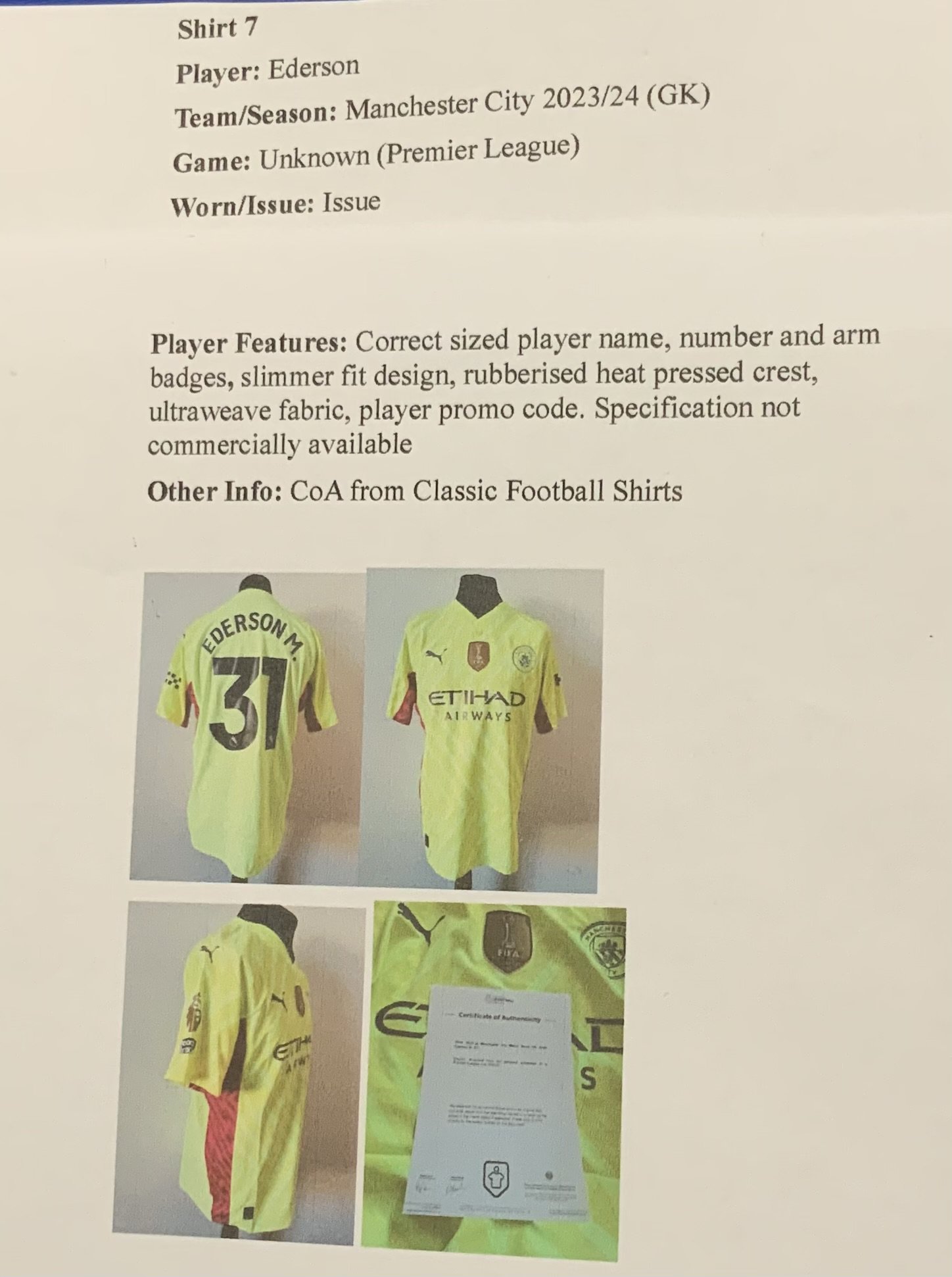 Manchester City 2023 - 2024 Match Issued Goalkeeper Football Shirt: Issued to Ederson . Full details with online pictures.