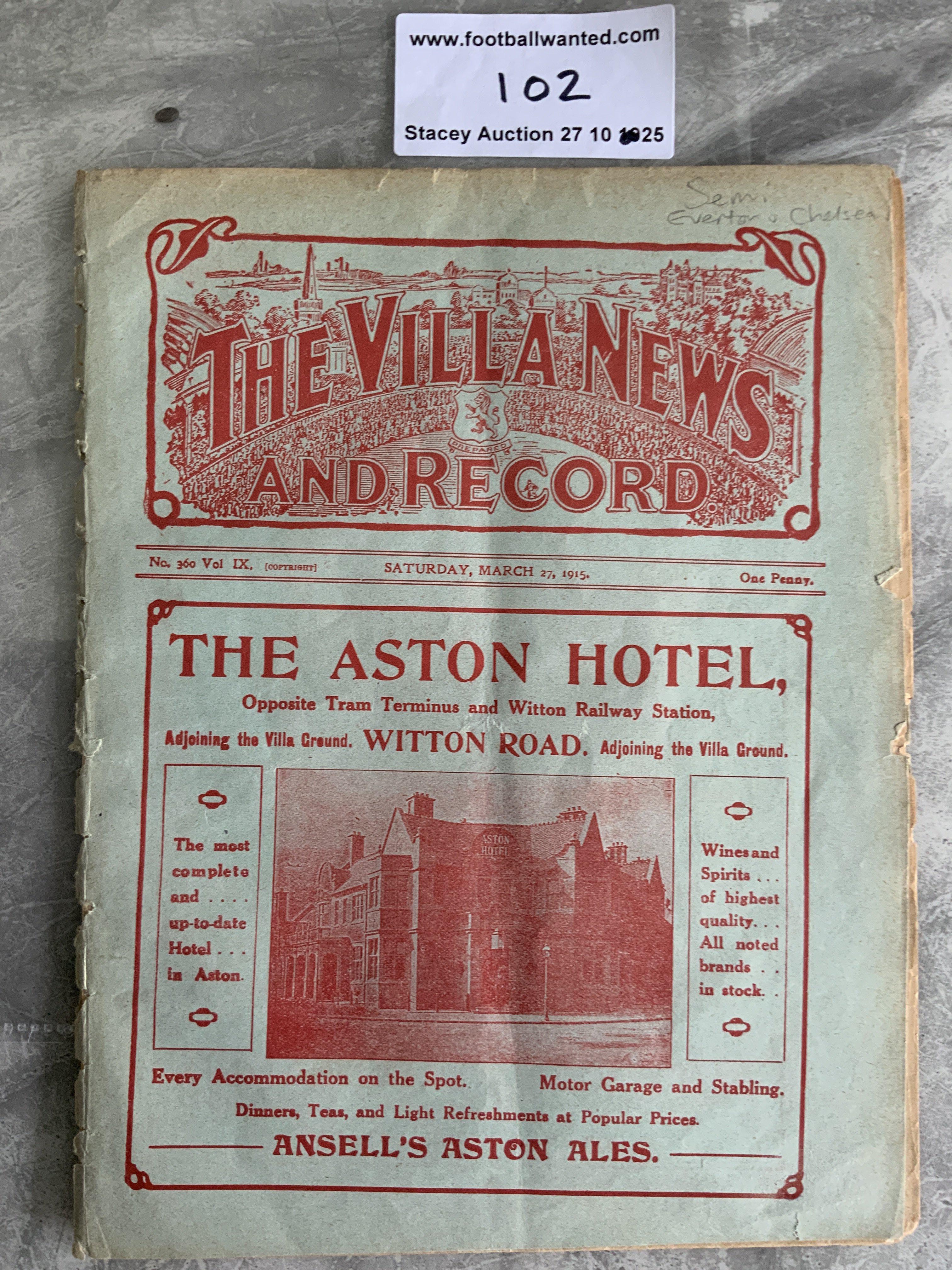 1915 FA Cup Semi Final Football Programme At Aston Villa: Chelsea v Everton ex bound with covers. Evidence of ex bound along spine. Fair/good with no team changes.