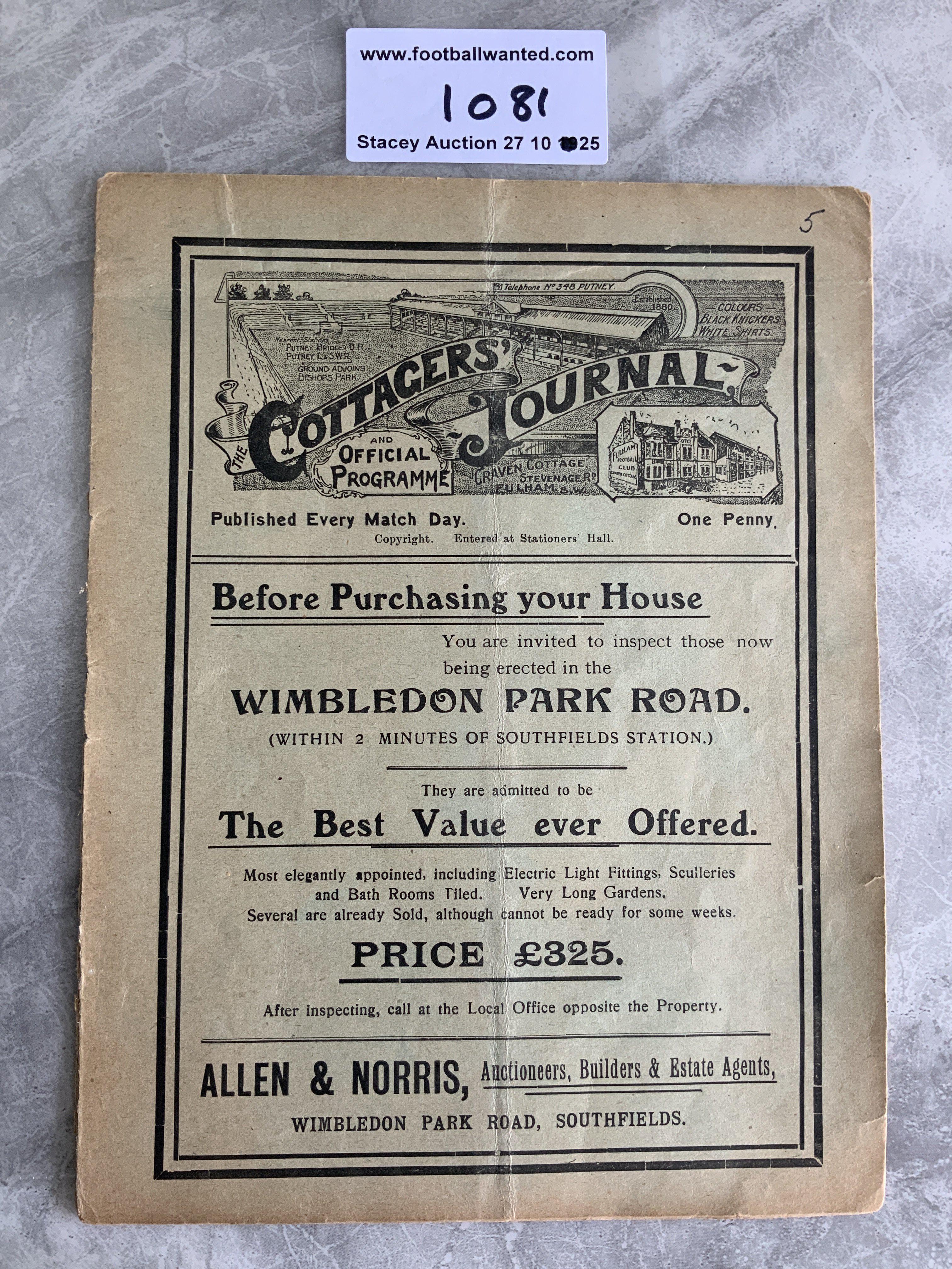 1910 - 1911 Fulham v Hull City Football Programme: Fair/good condition league match with no team changes although spine is completely split. Score noted inside and number written to front cover.