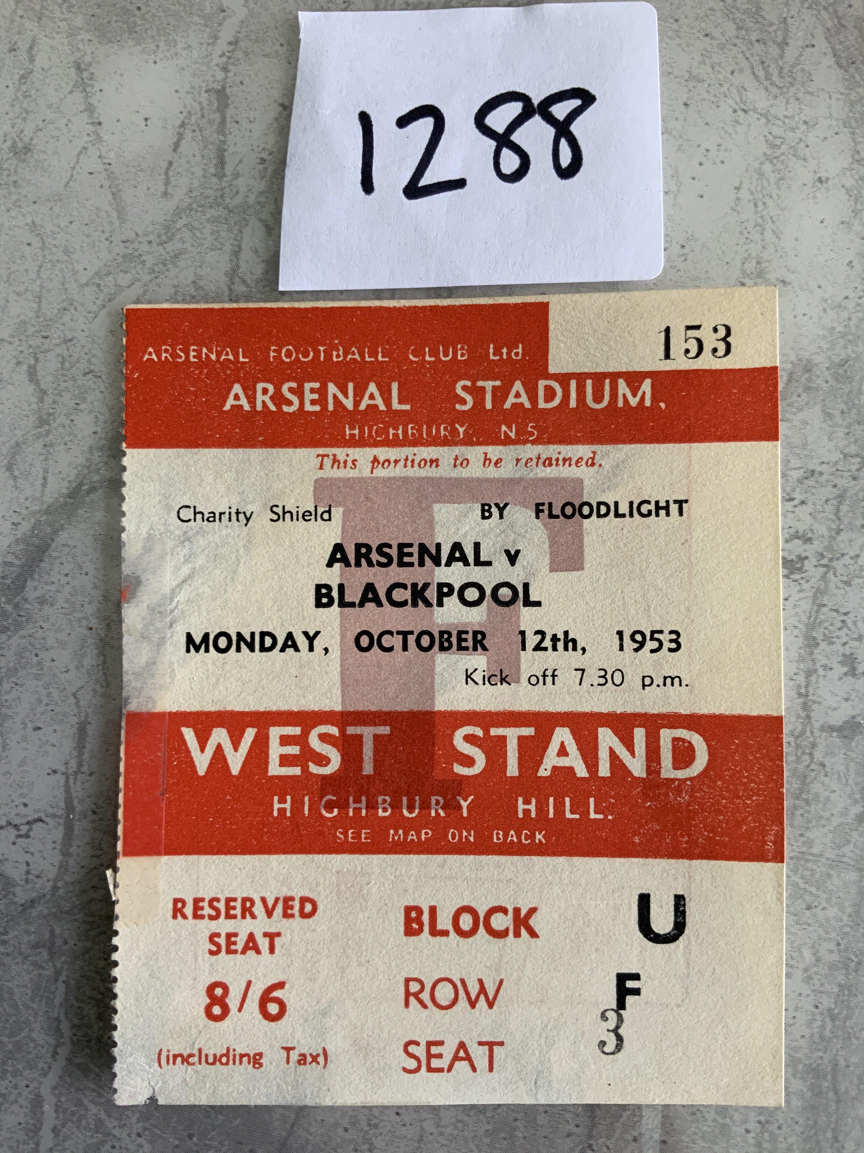1953 Charity Shield Football Ticket: Arsenal v Blackpool played at Highbury. Good condition with scuff to rear where previously laid down.