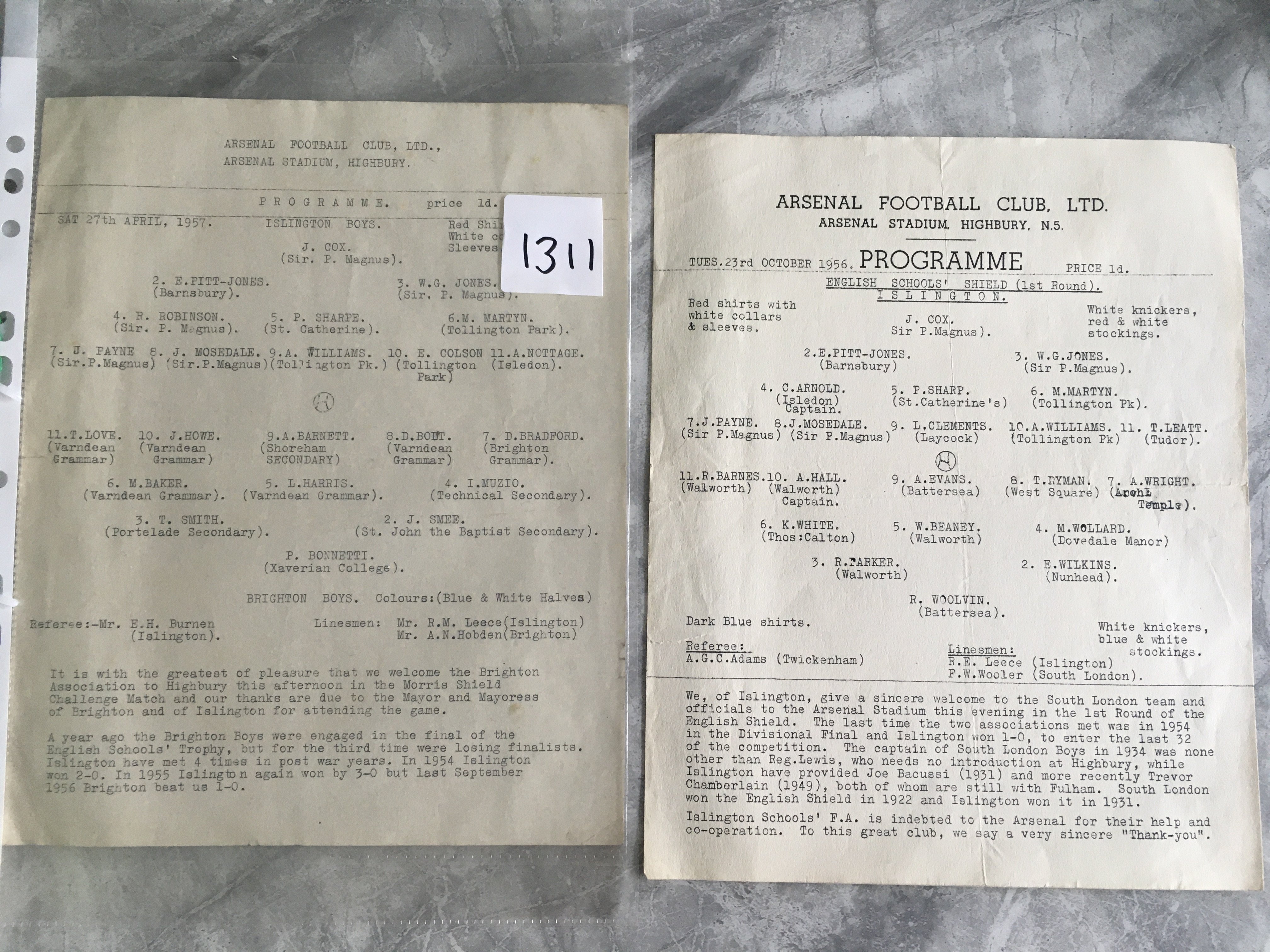 56/57 Islington Schoolboy Football Programmes At Arsenal: Single sheets v South London 23 10 1956 and Brighton Boys 27 4 1957. Good condition unwritten sheets played at Highbury. (2)
