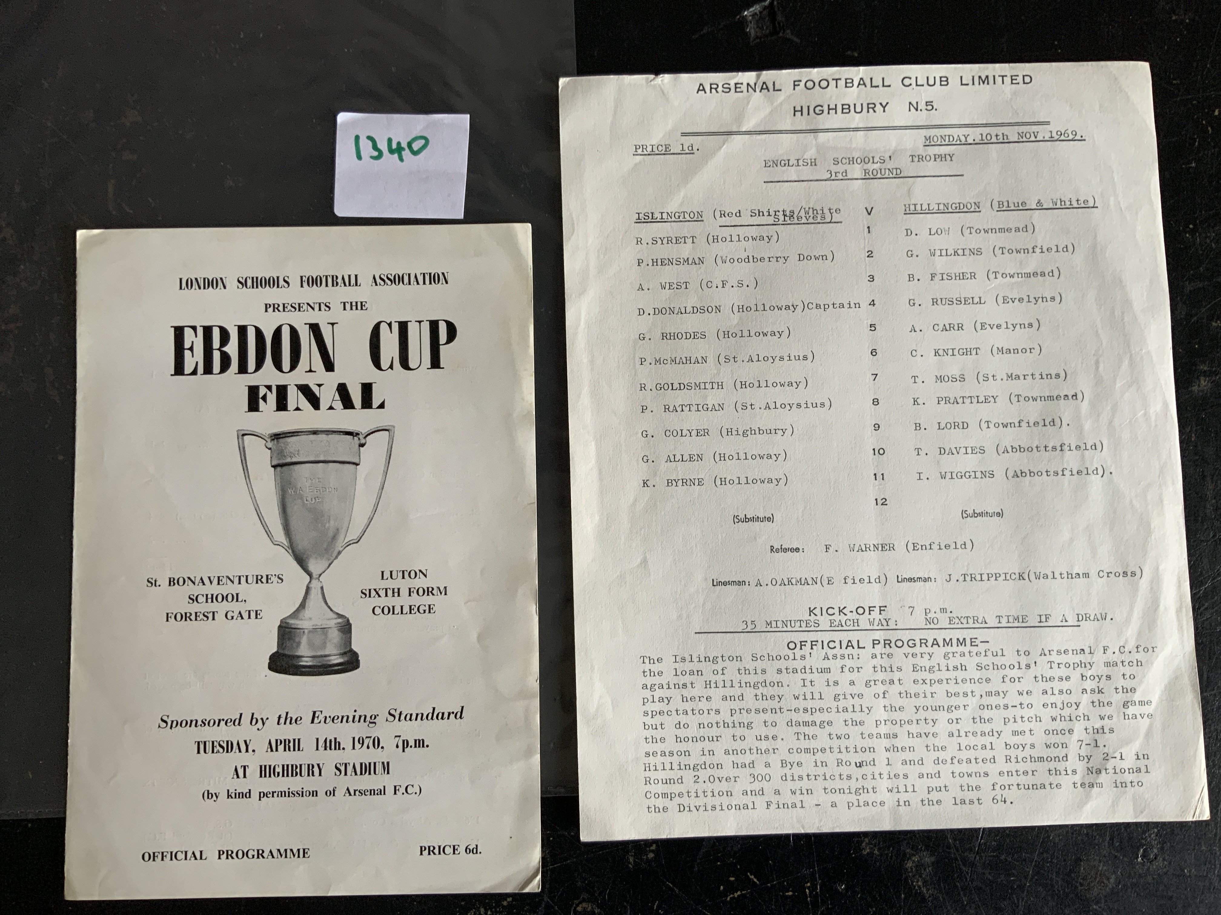 69/70 Programmes Of Matches At Arsenal: Ebdon Cup Final dated 14 4 1970 plus a single sheet of Islington v Hillingdon Schools. Good with no writing. (2)