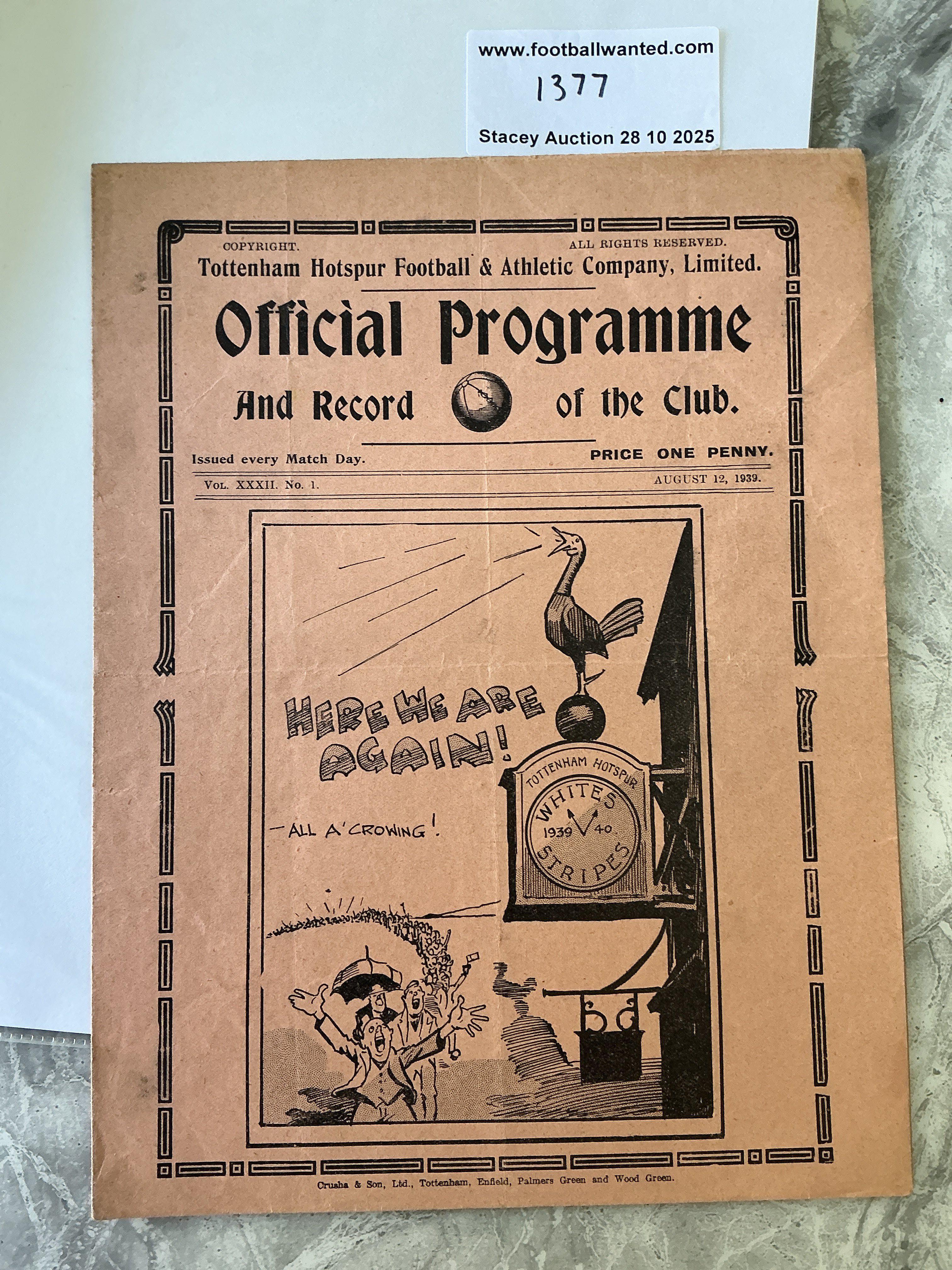1939 Tottenham Practice Match Football Programme: Whites v Stripes programme has pencilled team changes. Very good dated 12 8 1939 and part of the expunged season. Less than 3 weeks later World War 2 began.