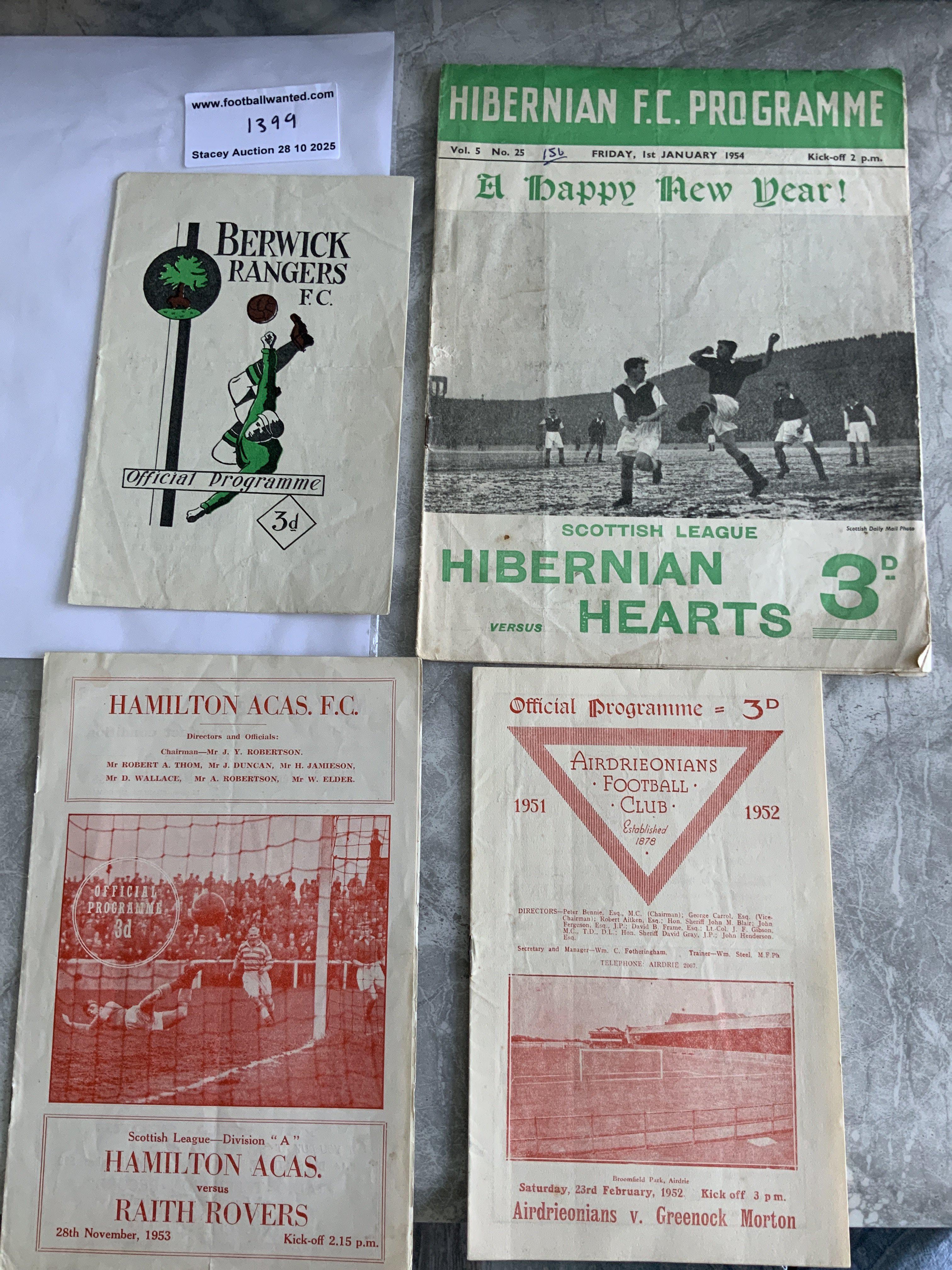 1950s Scottish Football Programmes: 51/52 Berwick v Stirling, Airdrieonians v Morton, 53/54 Hamilton v Raith, Hibernian v Hearts number to cover. Good unless stated. (4)