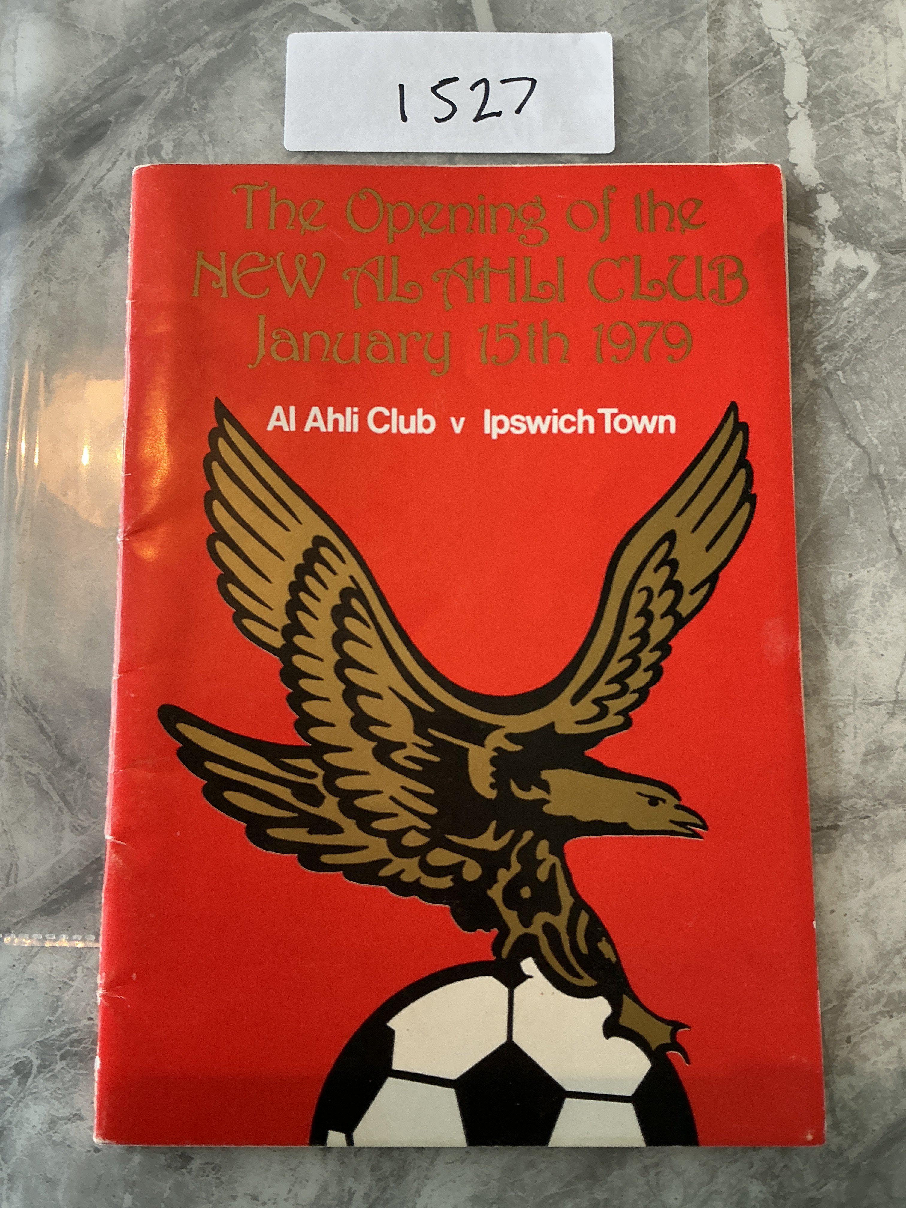 78/79 Al Ahli Club v Ipswich Football Programme: Excellent condition in both English and Arabic. No writing.