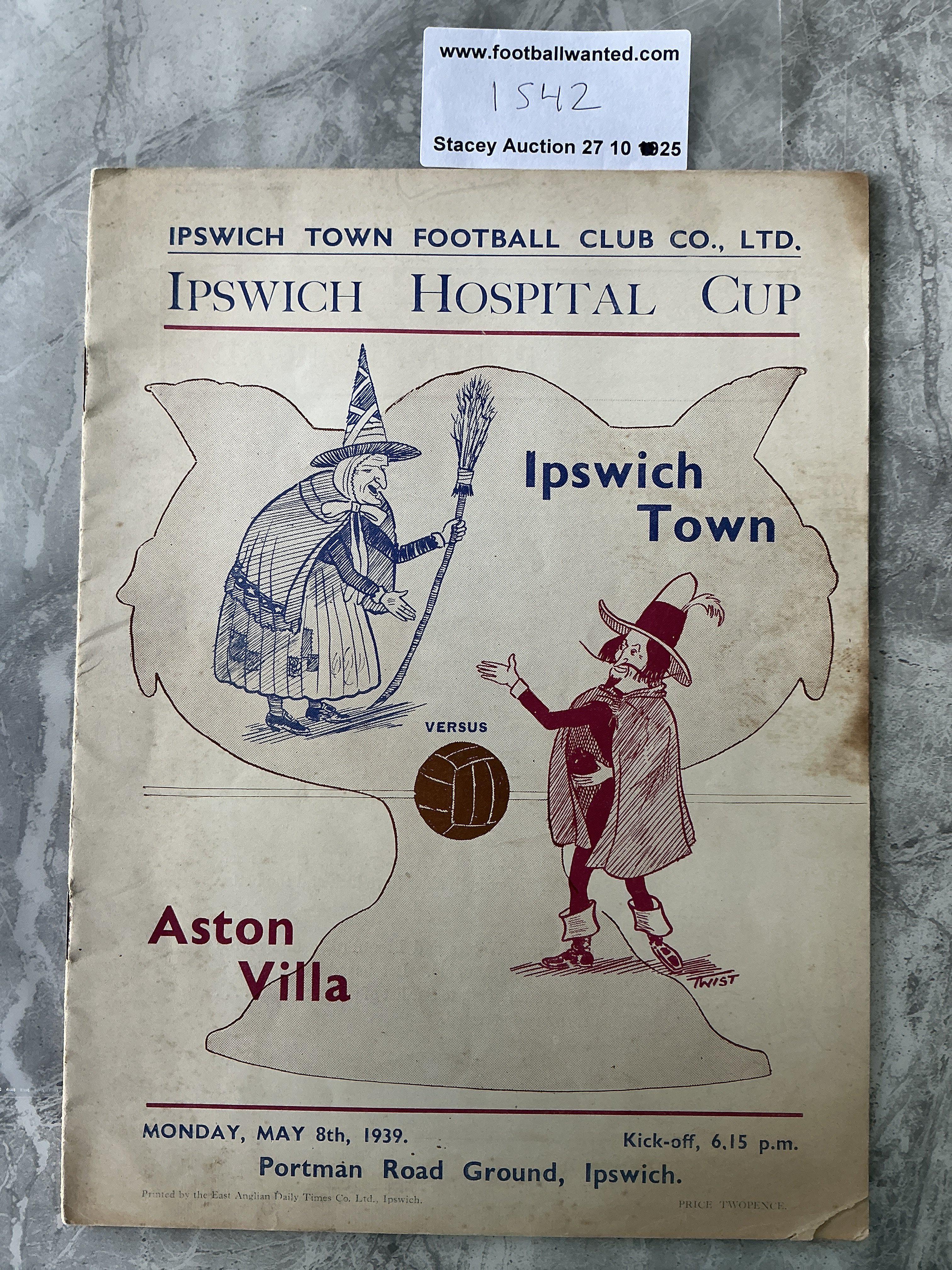 38/39 Ipswich v Aston Villa Hospital Cup Football Programme: 3rd Division 20 page programme in fair/good condition. Rusty staples holding firm.