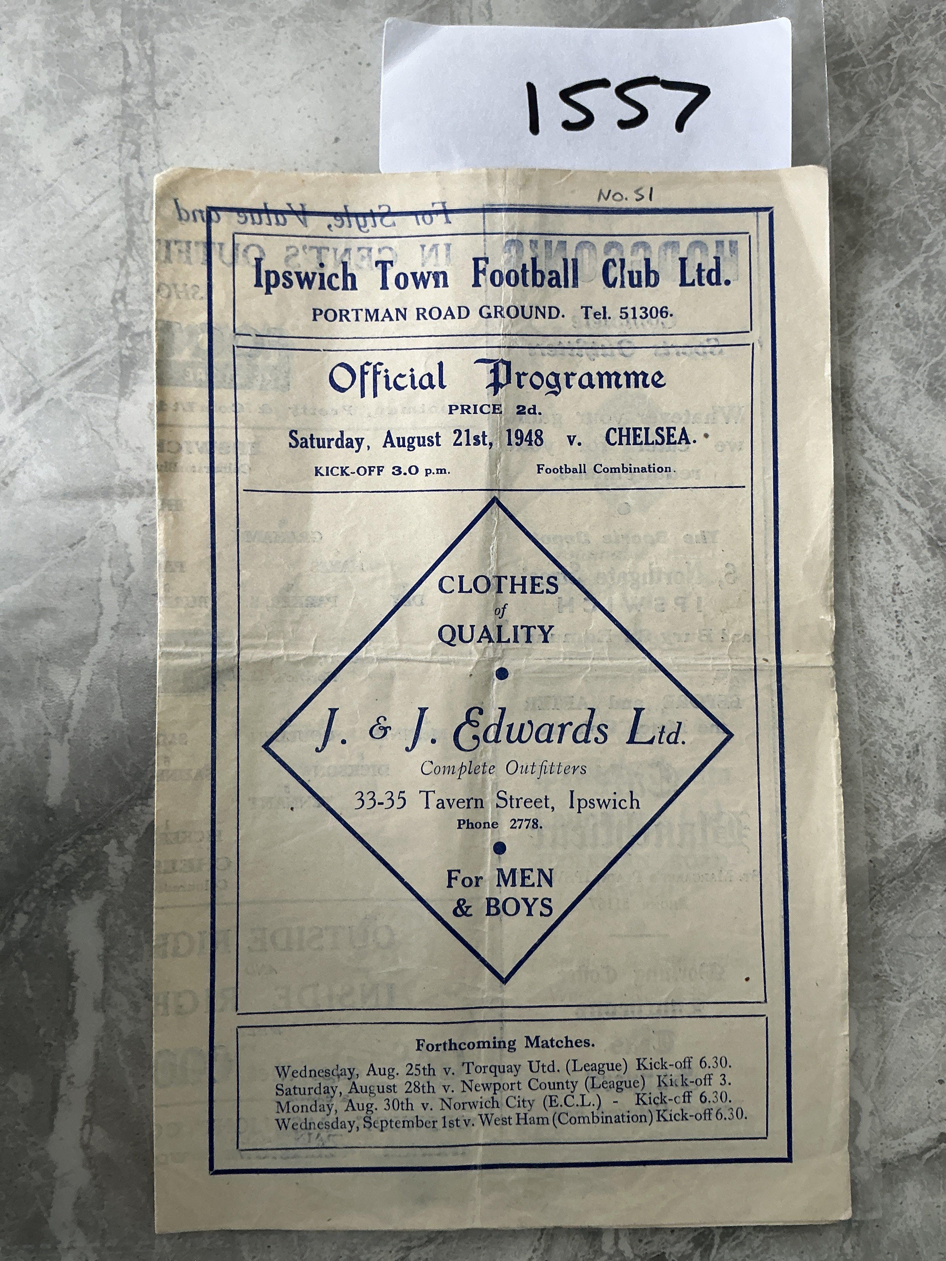 48/49 Ipswich Town Reserve v Chelsea Football Programme: Football Combination dated 21 8 1948. 4 pager is good with no team changes but has number written to cover. Fold.
