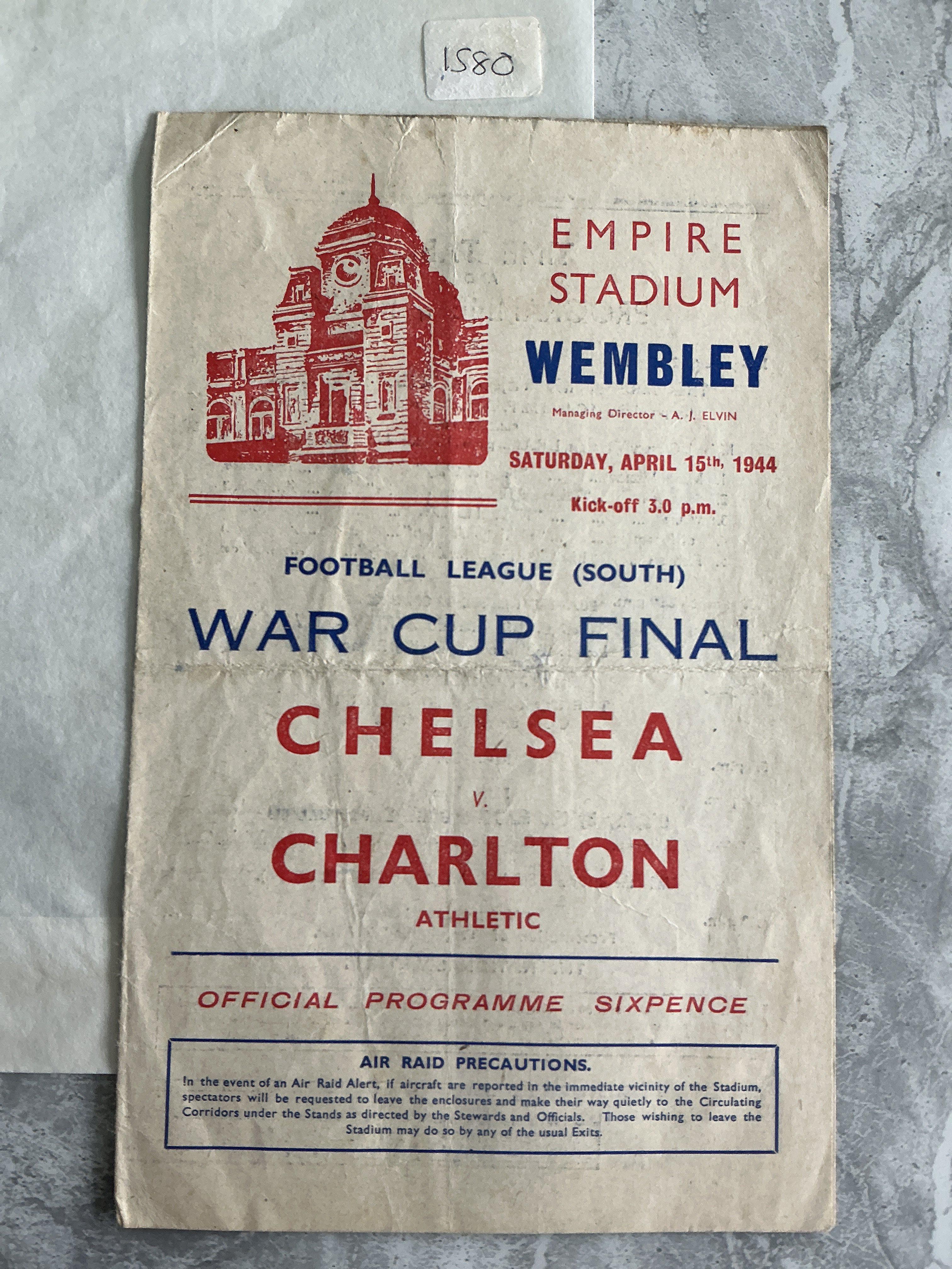 1944 Cup Final Chelsea v Charlton Football Programme: Played at Wembley for the League South final. 4 pager is fair with no team changes. Some marks to folding inside.
