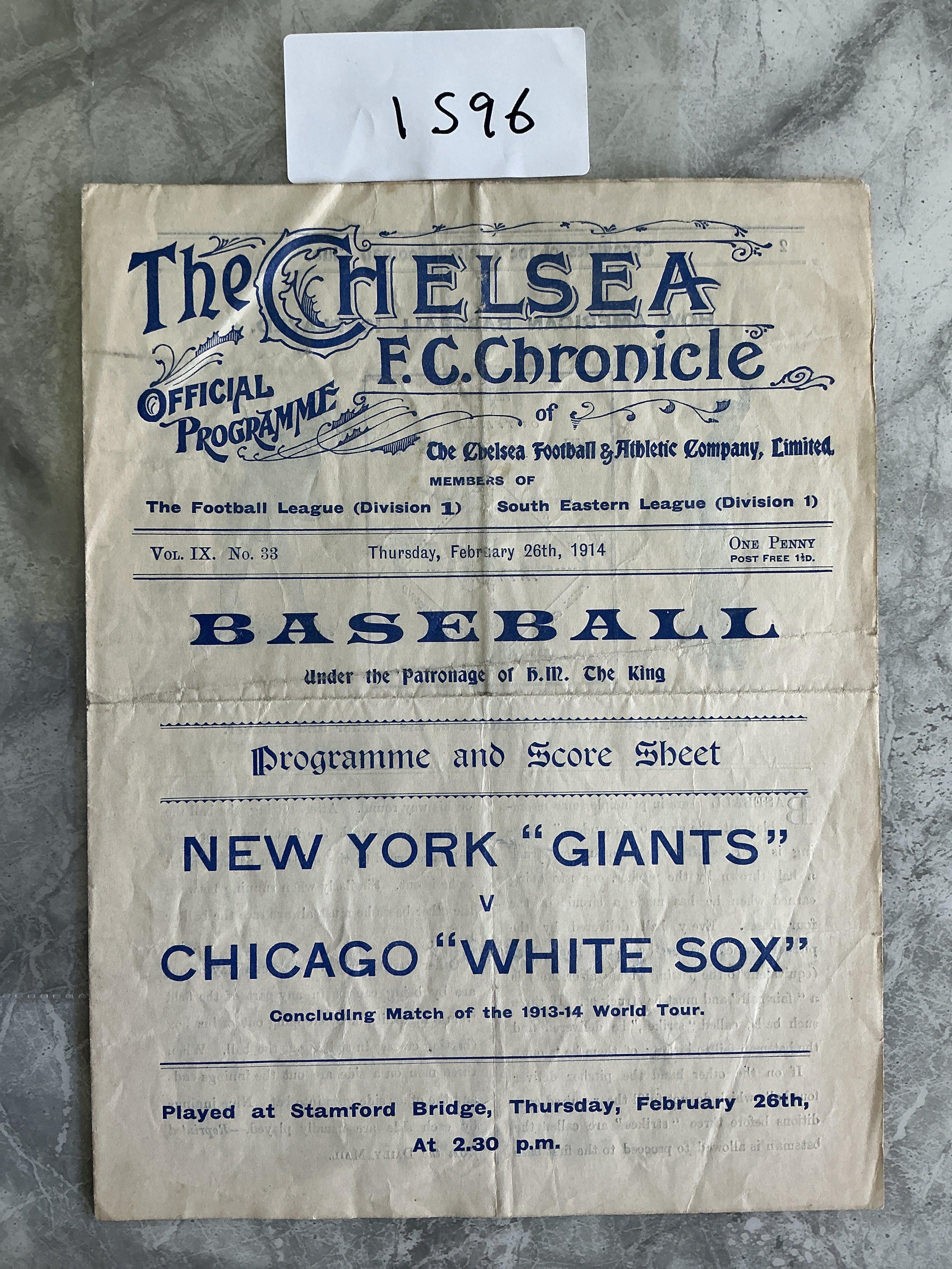 1913 - 1914 American Baseball At Chelsea Programme: Chicago White Sox v New York Giants. Very good condition 4 pager with no writing. Folding.