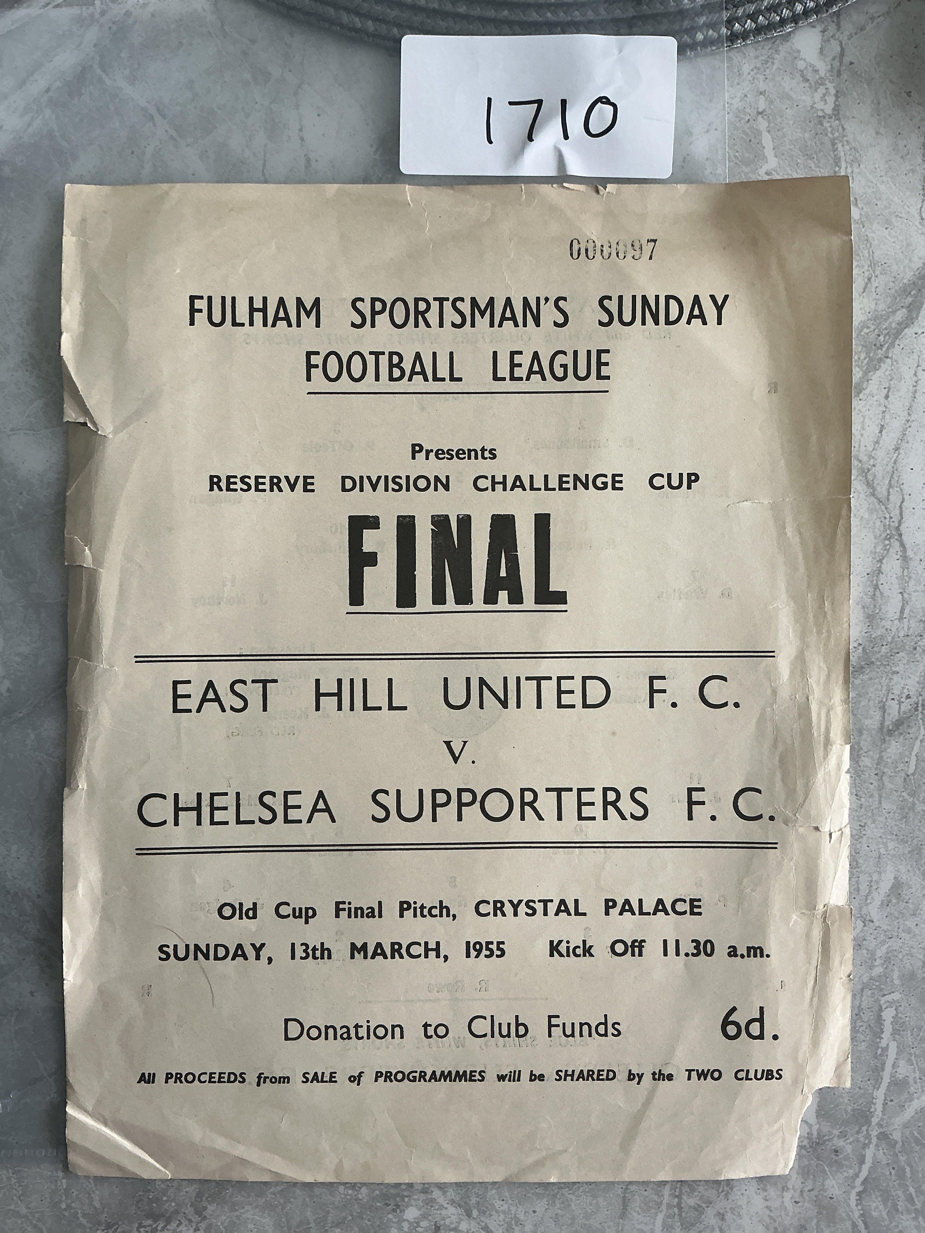 54/55 East Hill Utd v Chelsea Supporters Football Programme: Fulham Sportsmans Sunday Football League reserve division cup final. Single sheet with piece out of bottom corner and some tears to border. No team changes. A good season to be a Chelsea fan.