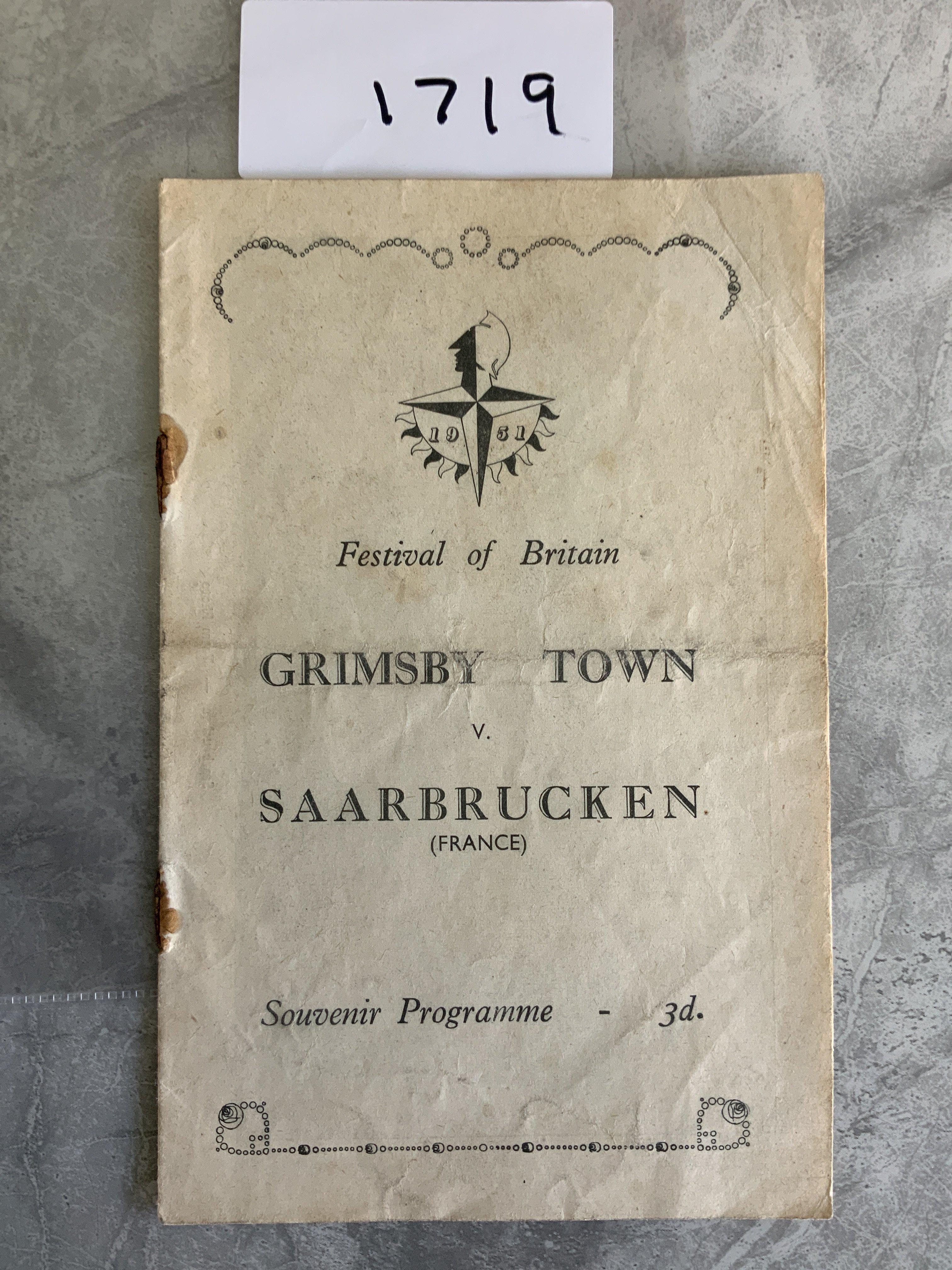 50/51 Grimsby v Saarbrucken Football Programme: Fair condition Festival of Britain programme with very rusty staples holding firm. No team changes. Fold.