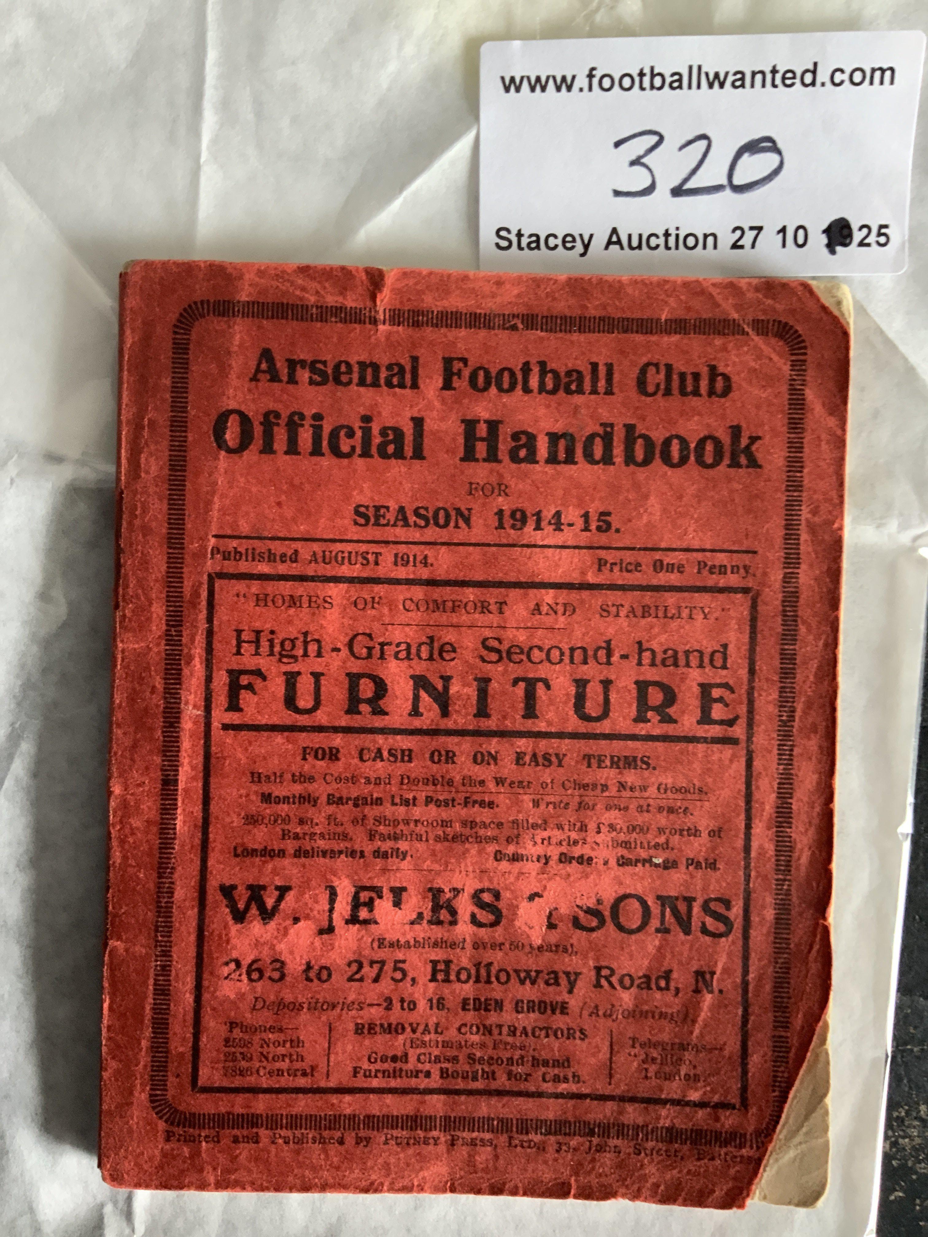 1914 - 1915 Arsenal Football Handbook: Good condition handbook which is the first Arsenal ever produced. Whilst there is a small piece missing from right hand corners the spine is great and there is no writing. Rare item.