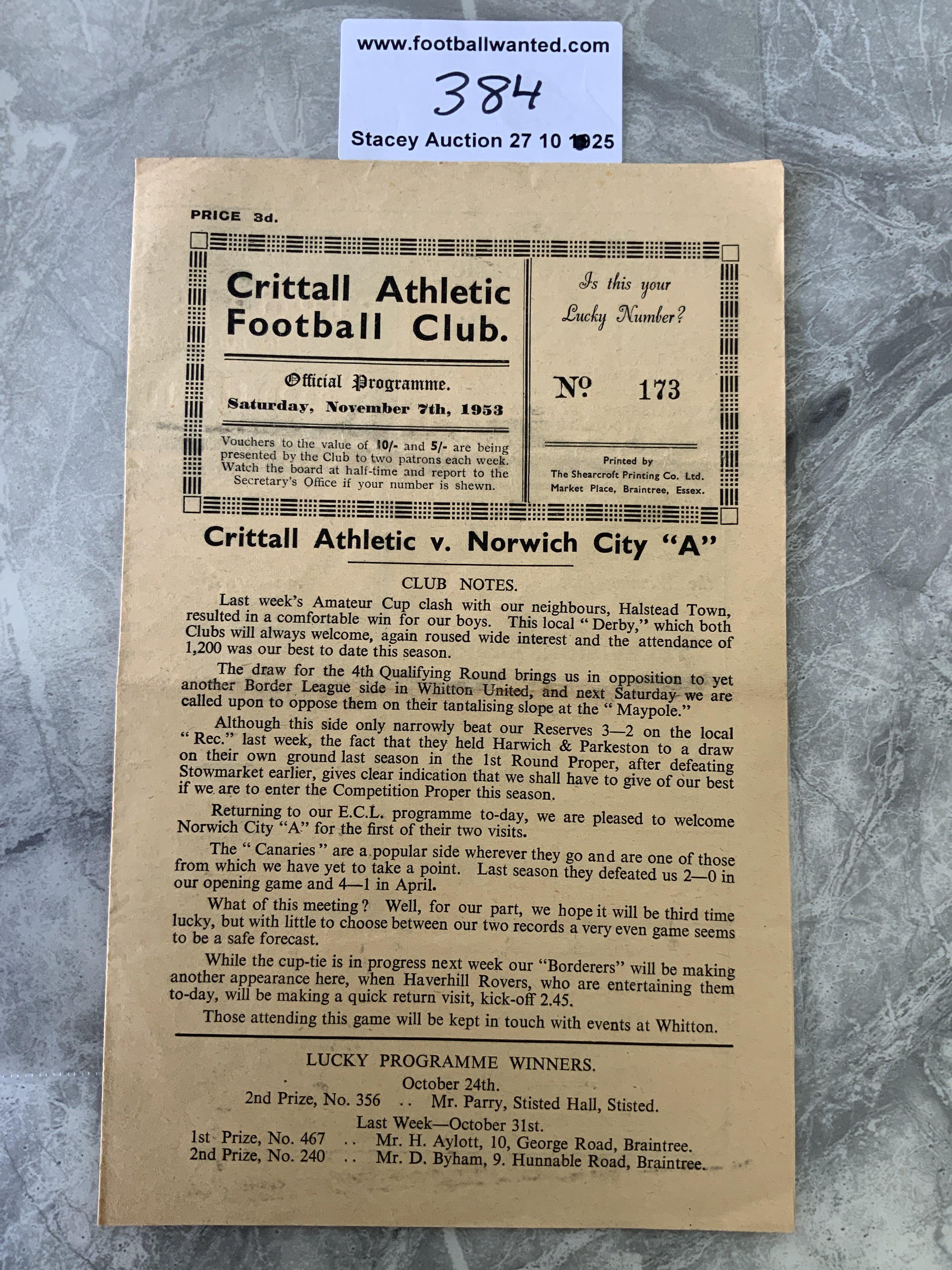 53/54 Crittall v Norwich City A Football Programme: Eastern Counties League 4 pager with team changes dated 7 11 1953. Very good.