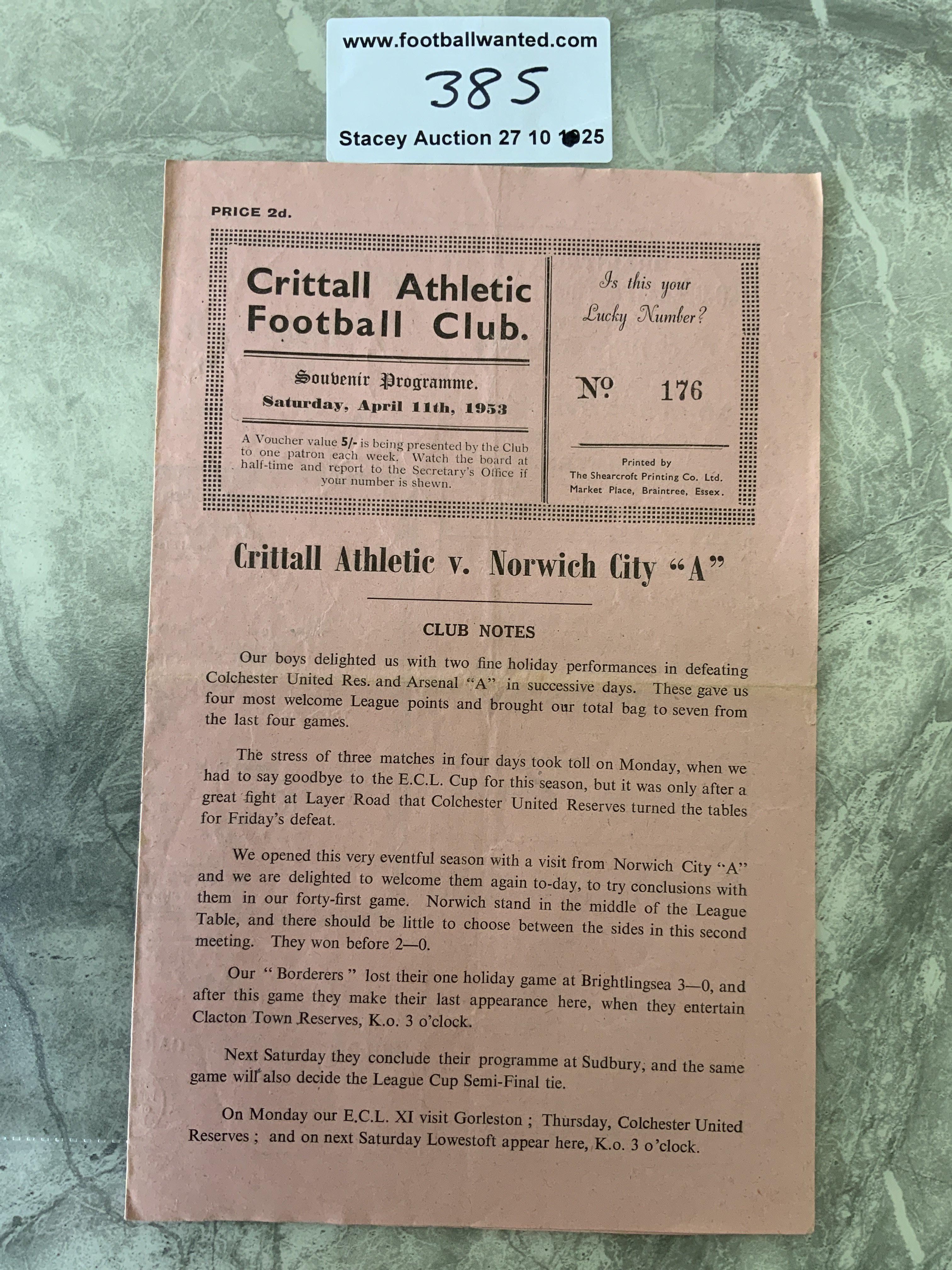 52/53 Crittall v Norwich City A Football Programme: Eastern Counties League 4 pager with team changes dated 11 4 1953. Very good with fold.