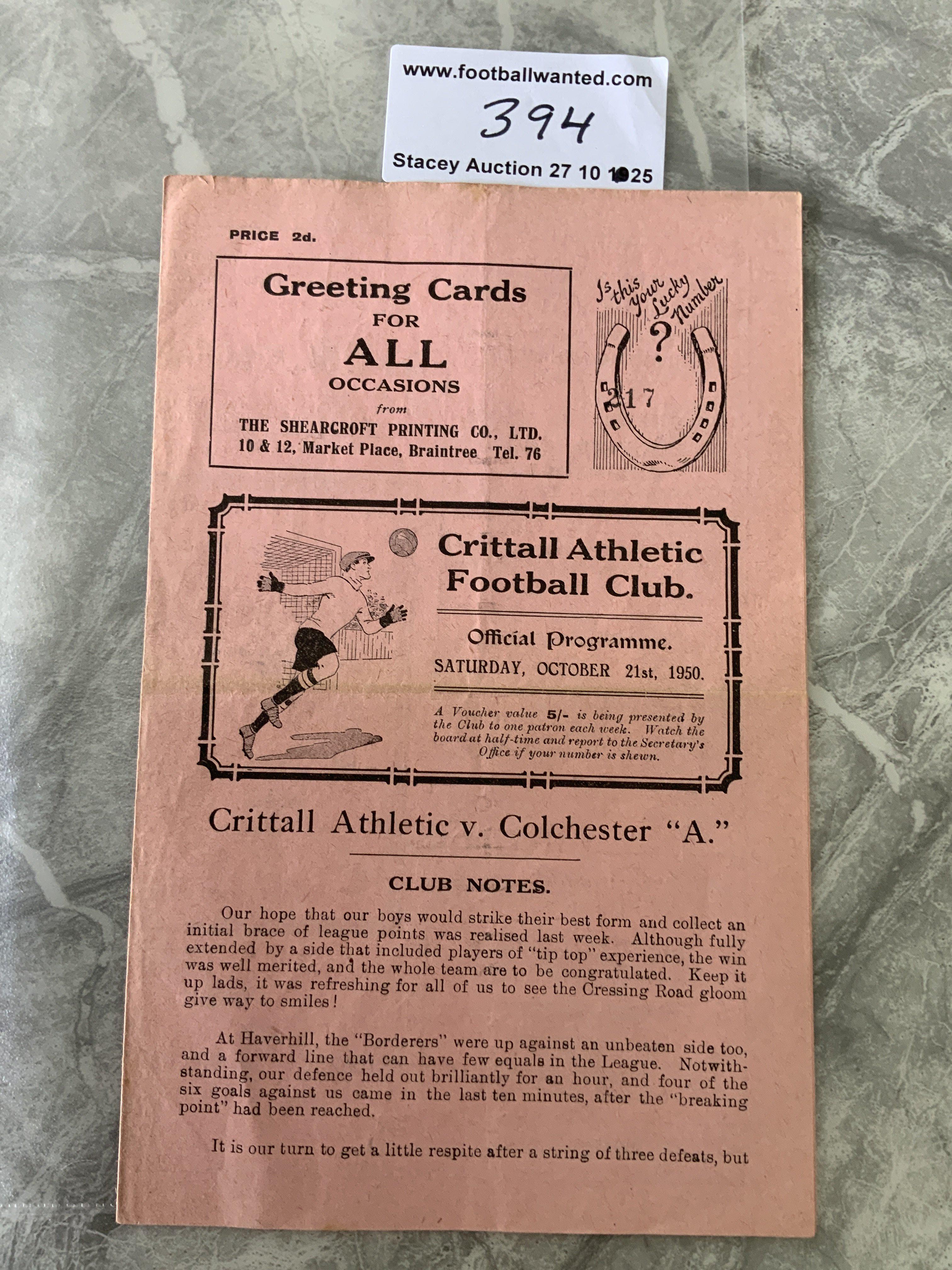50/51 Crittall v Colchester United Football Programme: Essex + Suffolk Border League with team changes dated 21 10 1950. Very good from Colchesters first season in the league.
