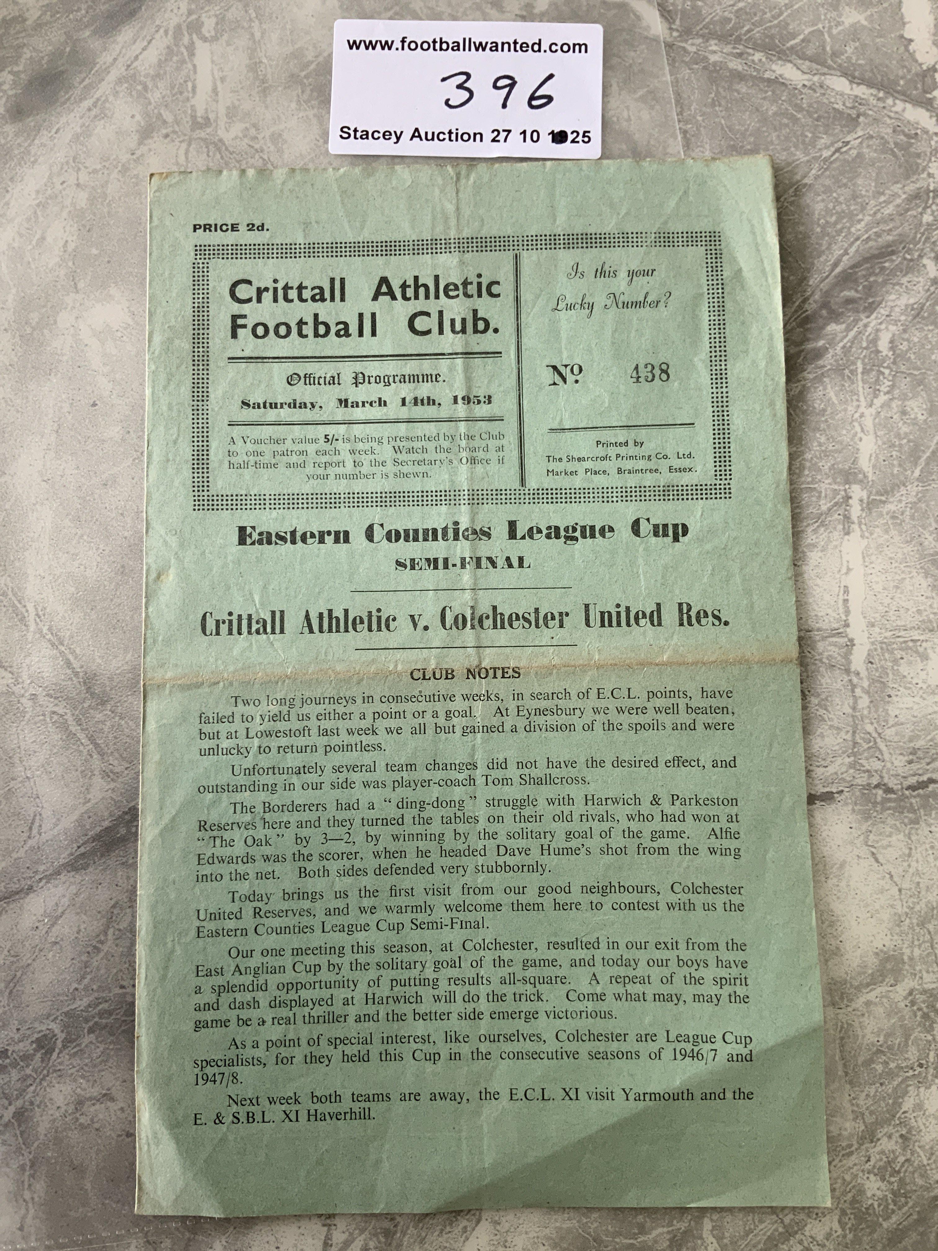 52/53 Crittall v Colchester United Reserves Football Programme: Eastern Counties League Semi Final with team changes dated 14 3 1953. Very good with fold.