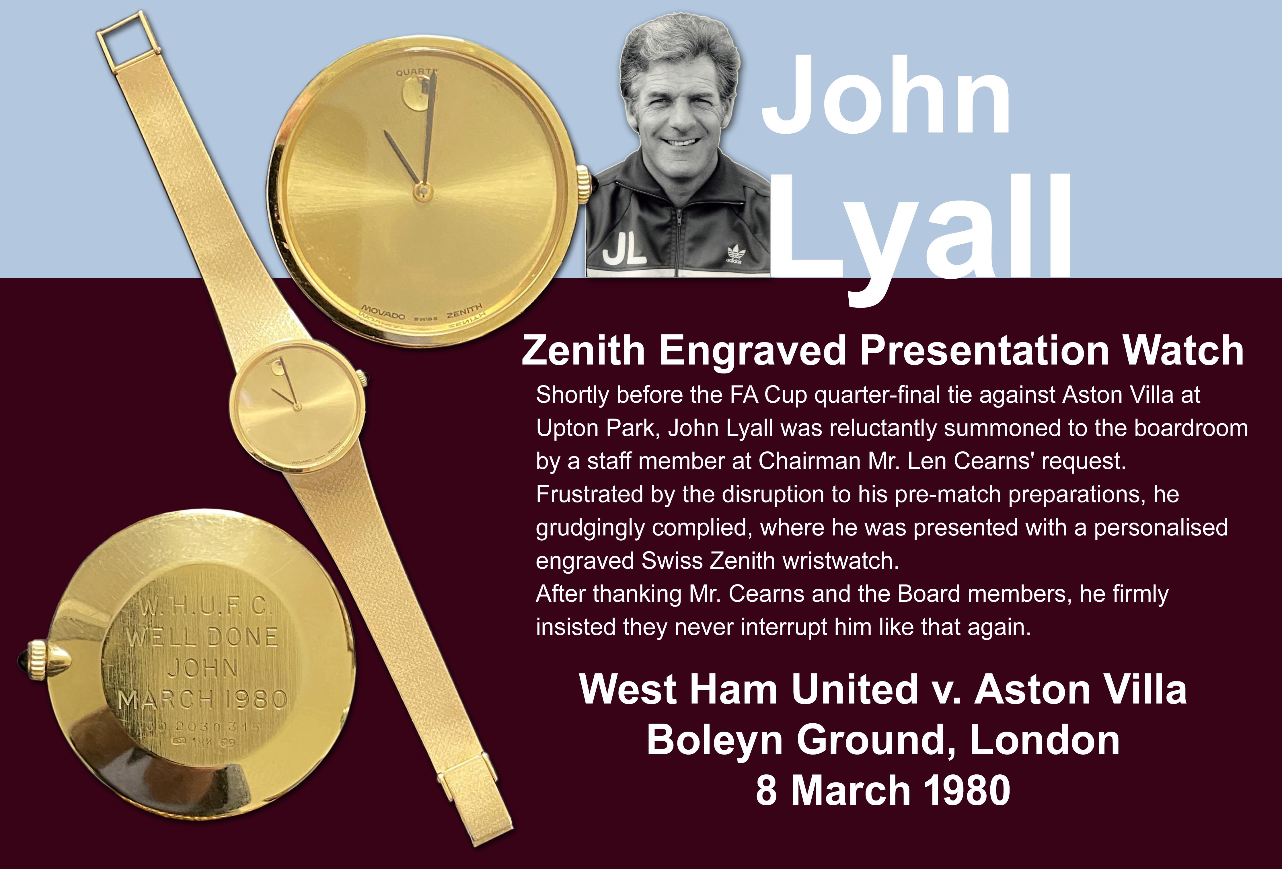 John Lyalls 1980 Gold Watch Gift From West Ham: Zenith 18ct gold watch presented by the board of directors. Engraved WHUFC Well Done John March 1980. A letter and COA from the family explains this was not just for beating Arsenal on the way to winning the FA Cup final.