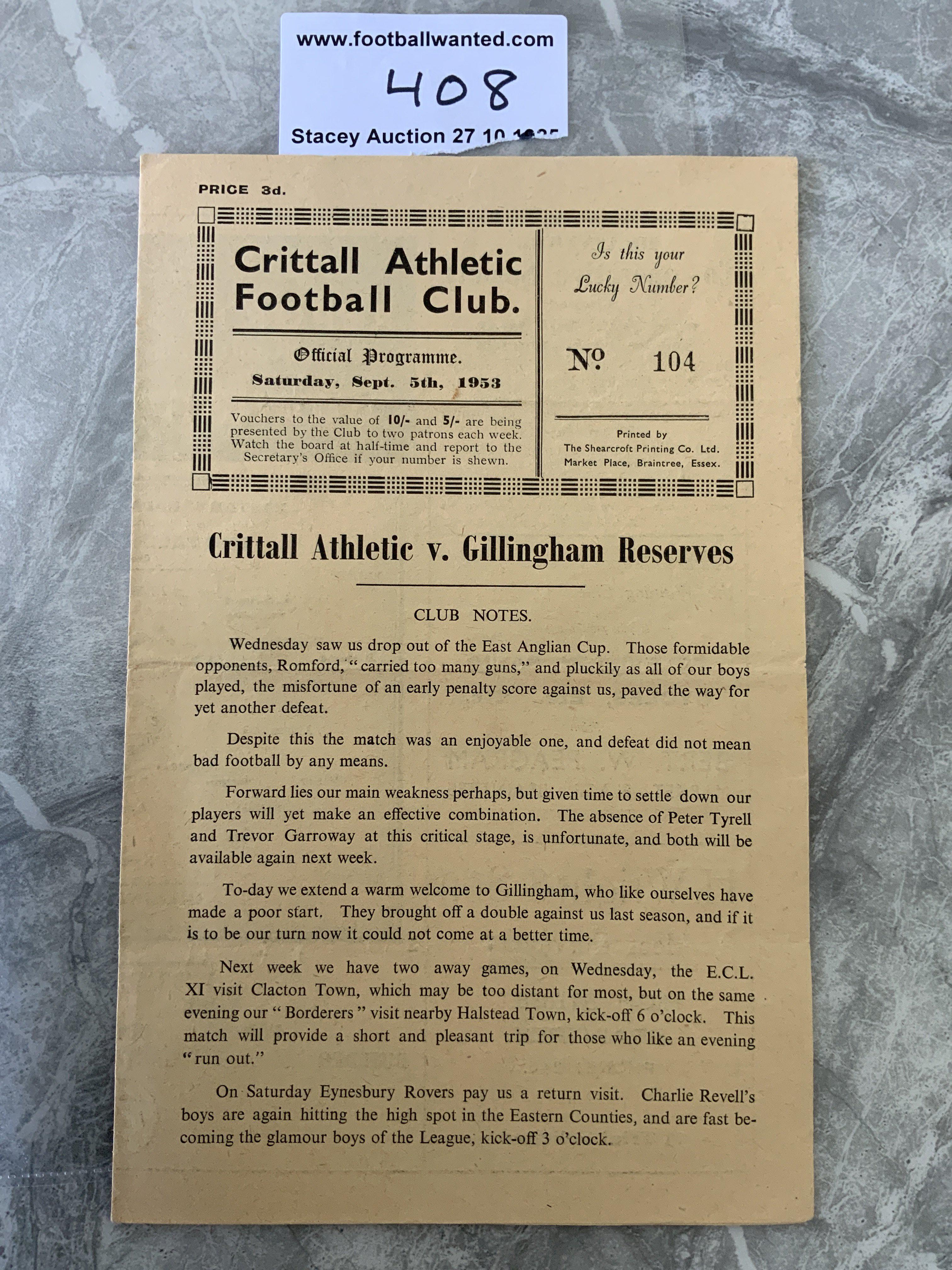 53/54 Crittall v Gillingham Reserves Football Programme: Eastern Counties League match with team changes dated 5 9 1953. Very good.