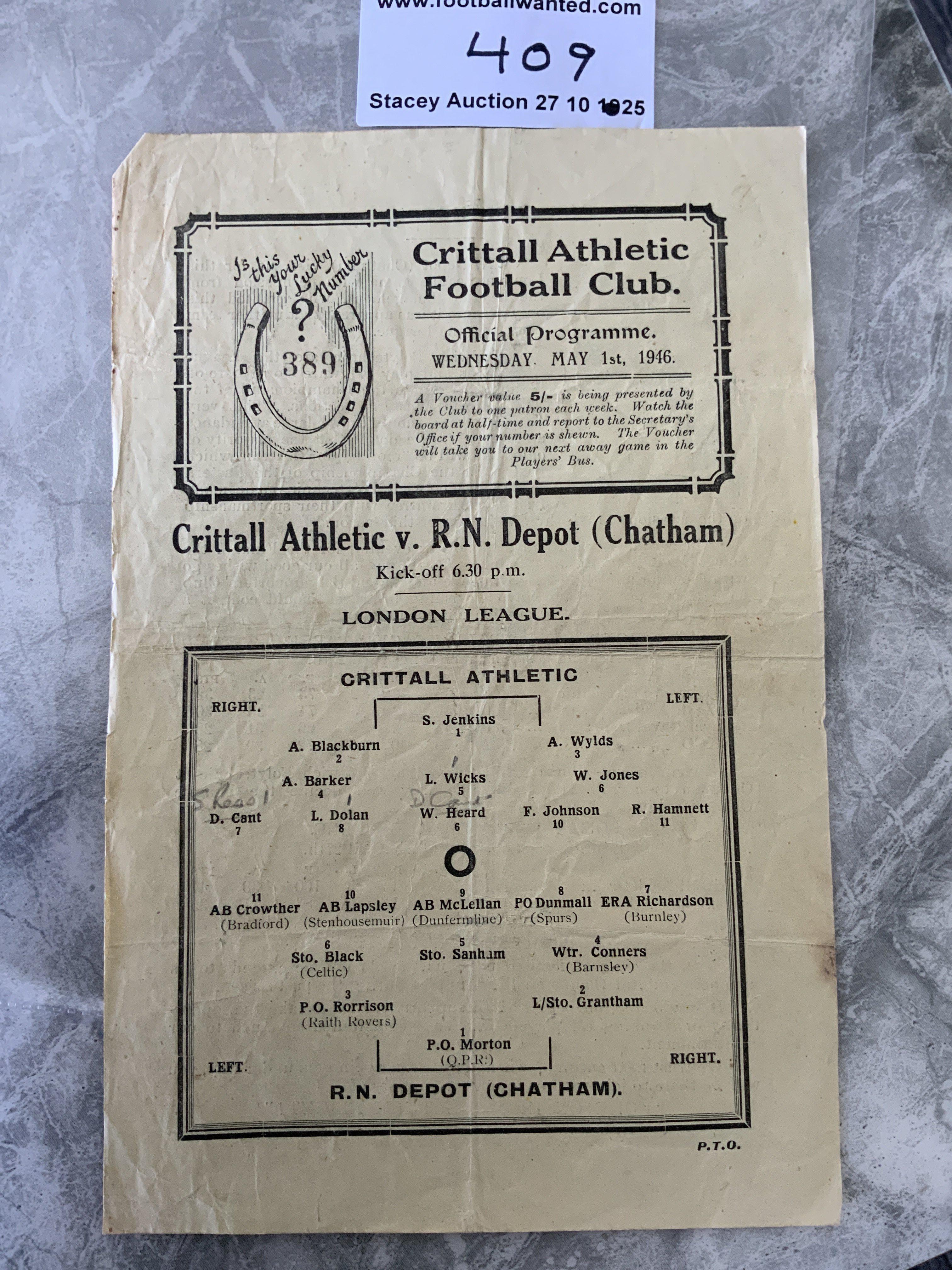 45/46 Crittall v Chatham Royal Navy Football Programme: Chatham Royal Navy Depot consist of players from 4 Scottish teams including Celtic plus Tottenham Barnsley and Bradford. London League match with pencilled team changes dated 1 5 1946. Good single sheet with creasing.