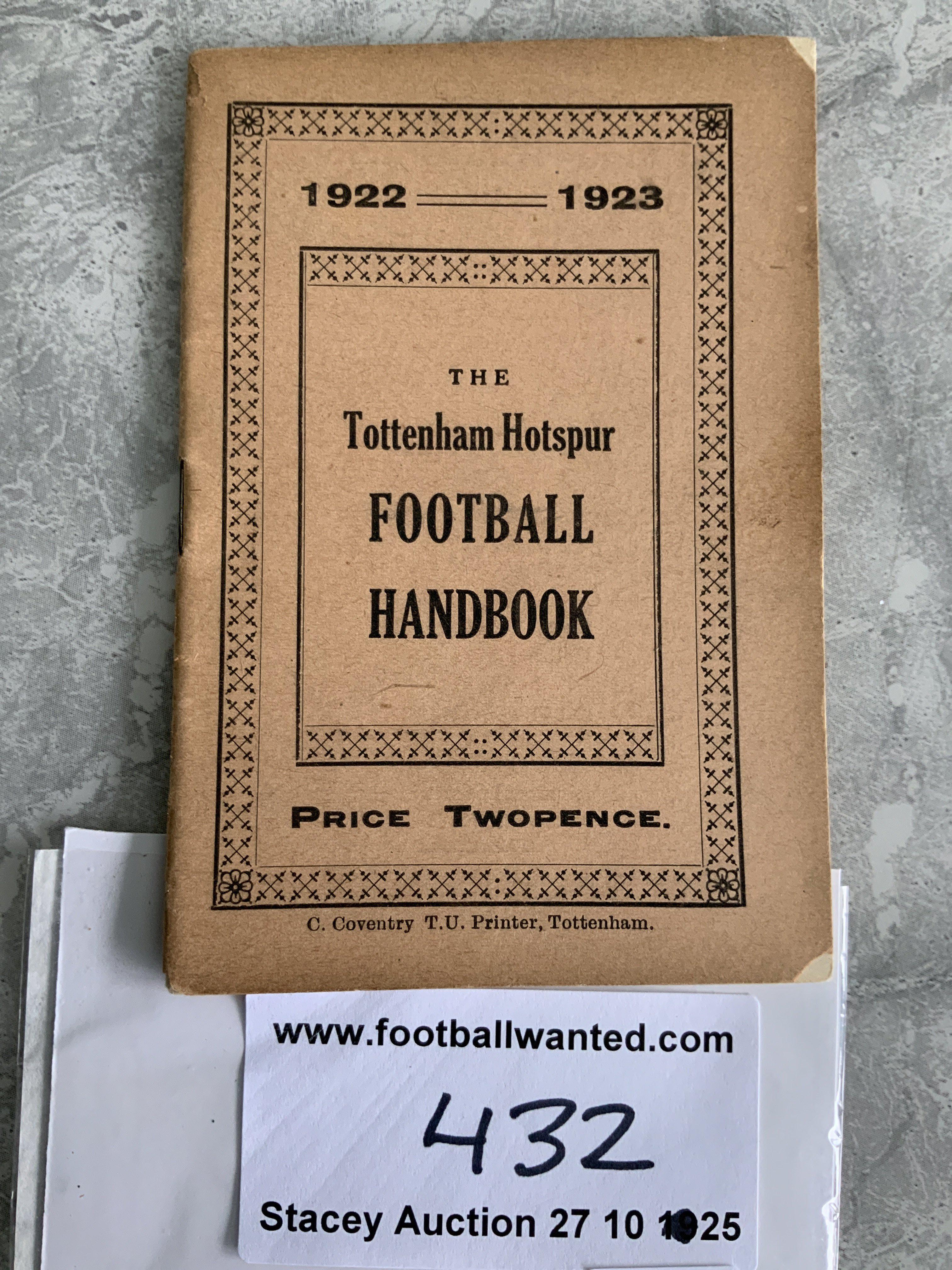 1922 - 1923 Tottenham Football Handbook: Excellent condition unwritten 40 page handbook. Tiniest bits missing from corners but best one we have seen.