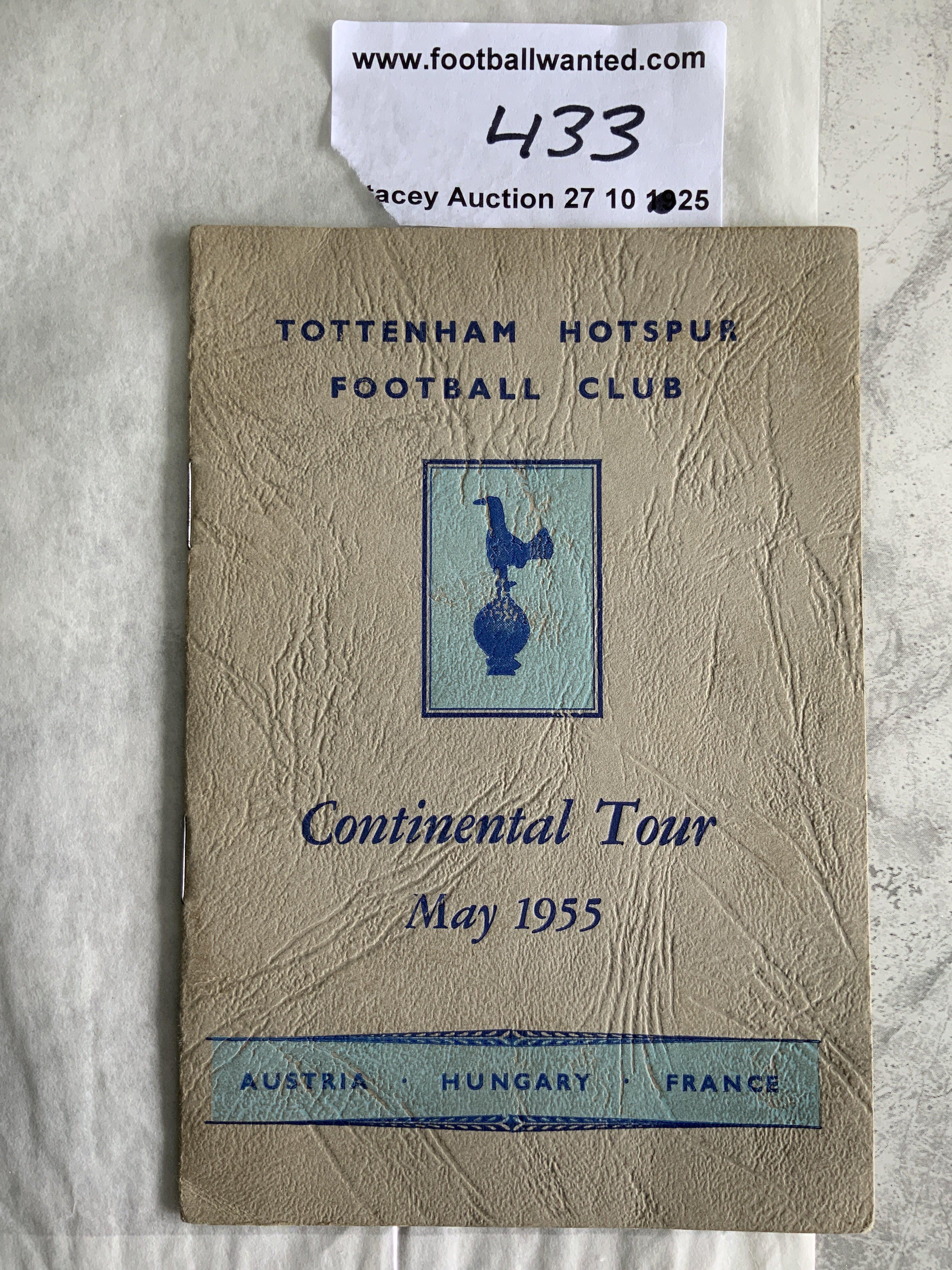 1955 Tottenham Football Tour Itinerary: Continental Tour May 1955 printed to cover along with the words Austria Hungary France. Inside has team group list of members of the party plus full list of times, flights, matches and hotels.