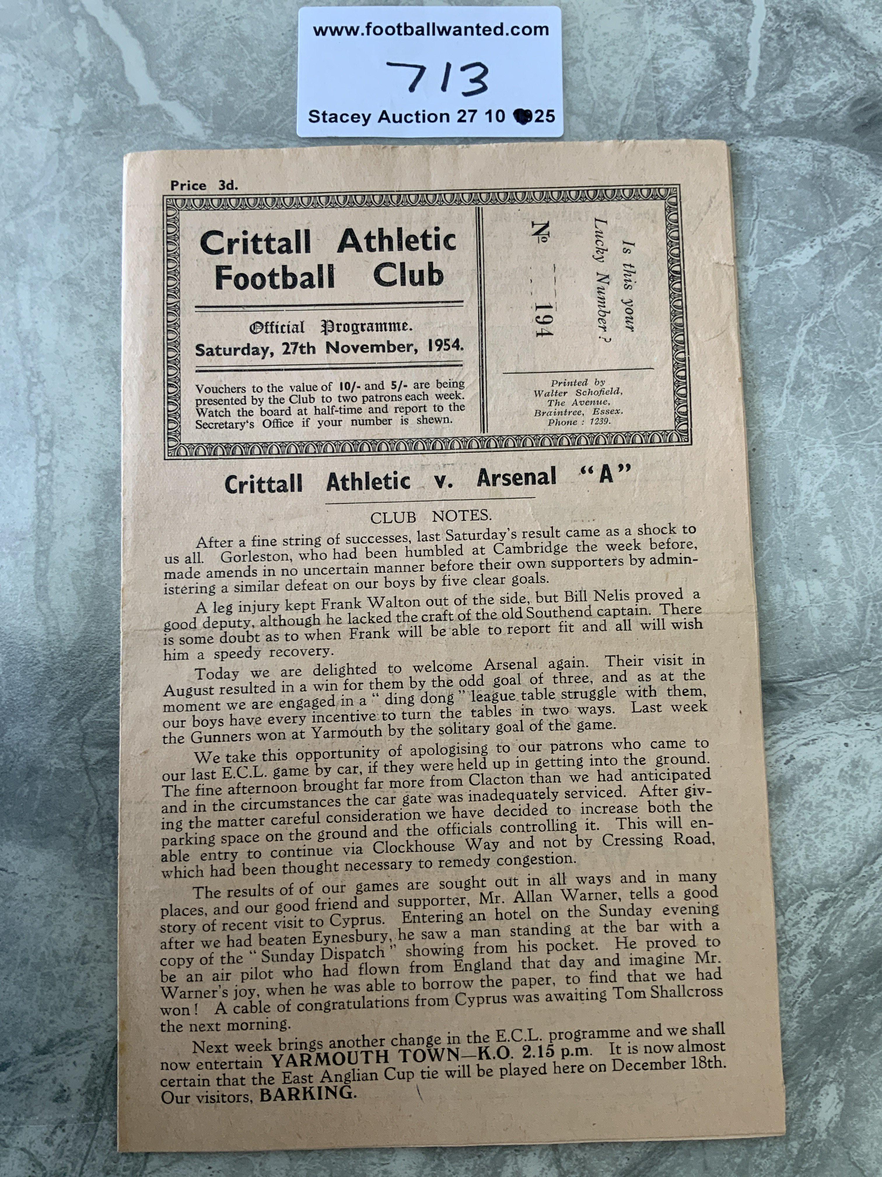 54/55 Crittall v Arsenal A Football Programme: Eastern Counties League match with team changes dated 27 11 1954. Very good.