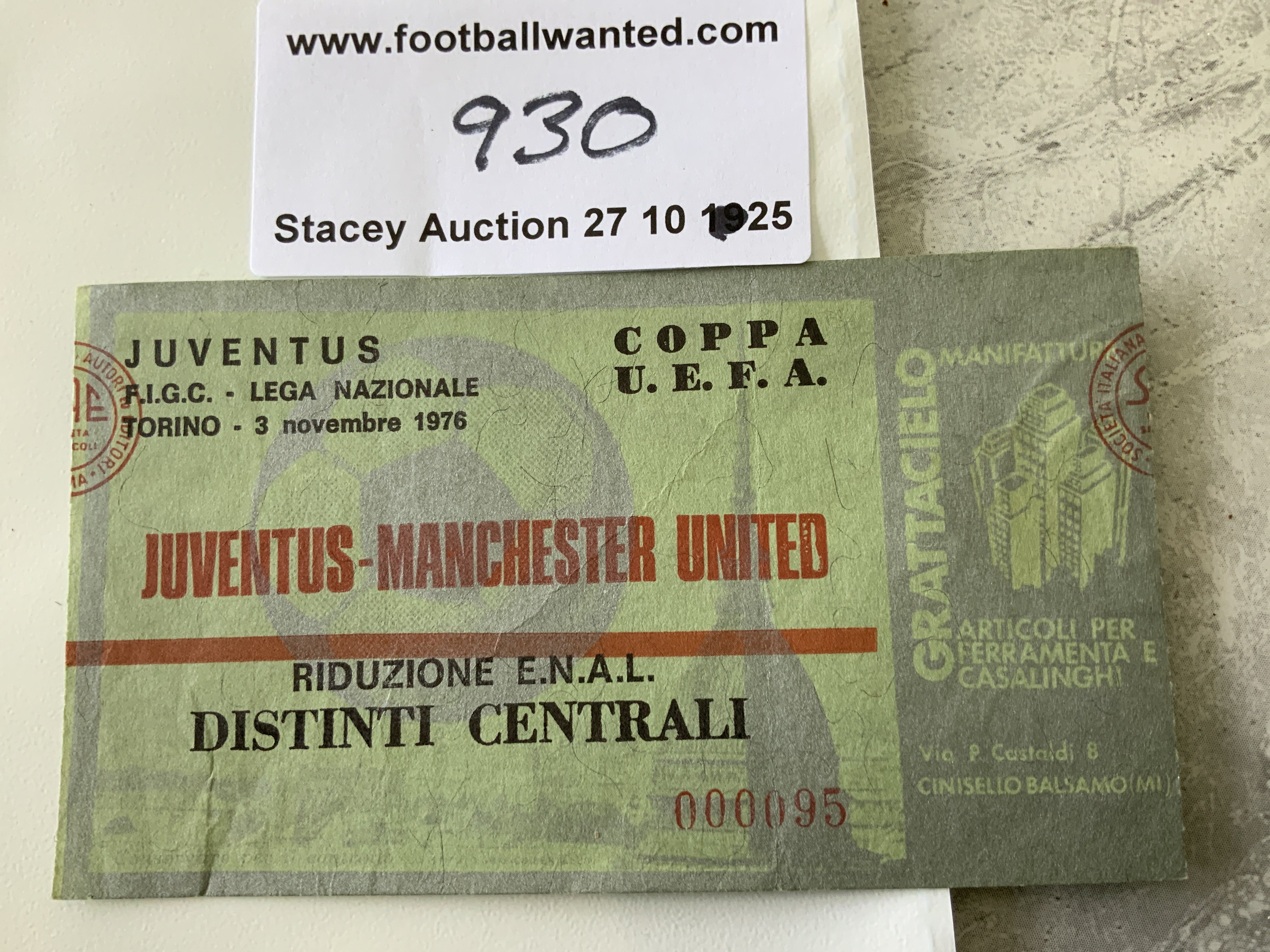 76/77 Juventus v Manchester United Football Ticket: UEFA Cup dated 3 11 1976. Good condition but rear has a lot of writing.