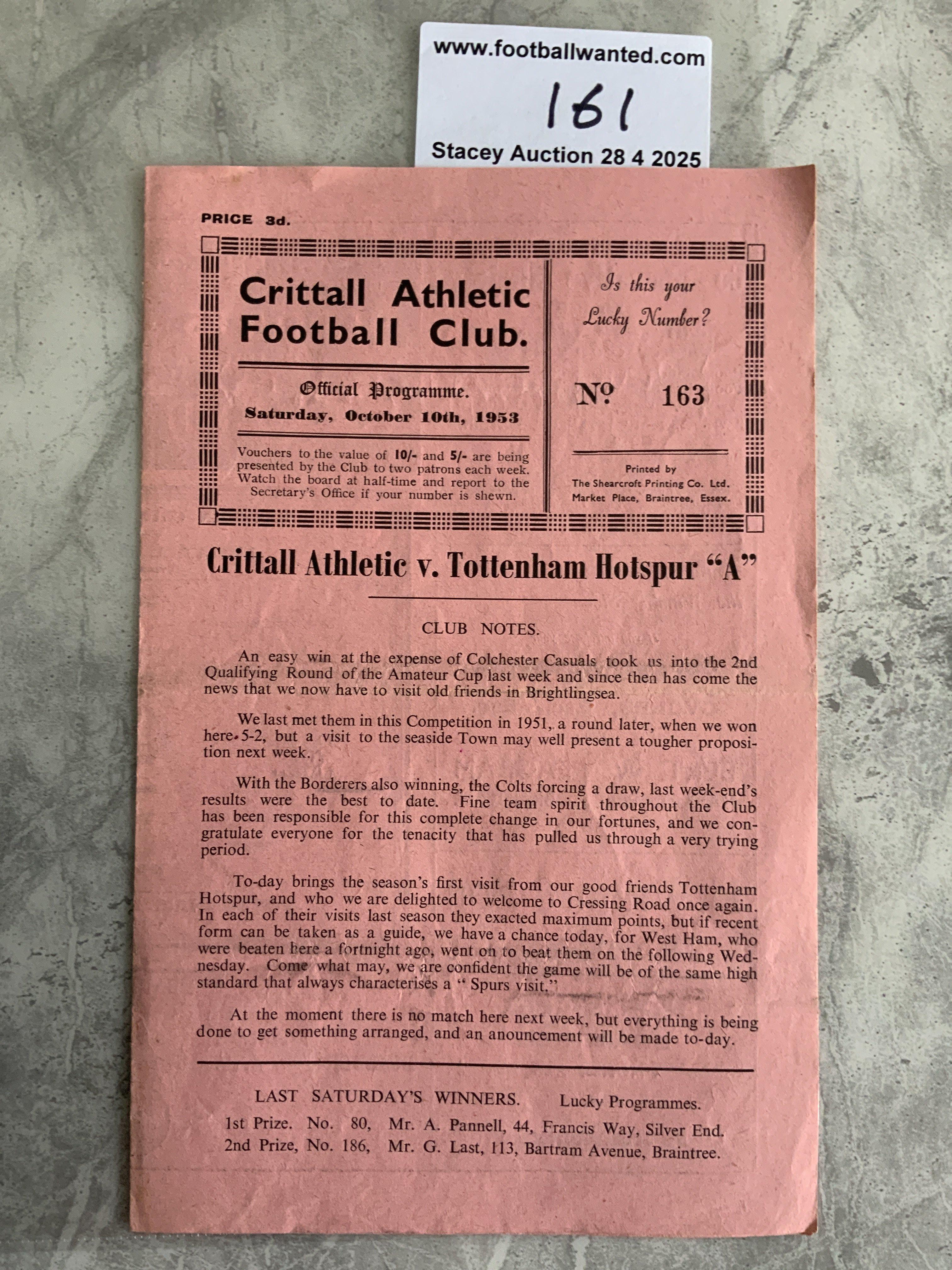 53/54 Crittall Athletic v Tottenham A Football Programme: Very good condition Eastern Counties League programme with team changes and score to team page. Dated 10 10 1953.