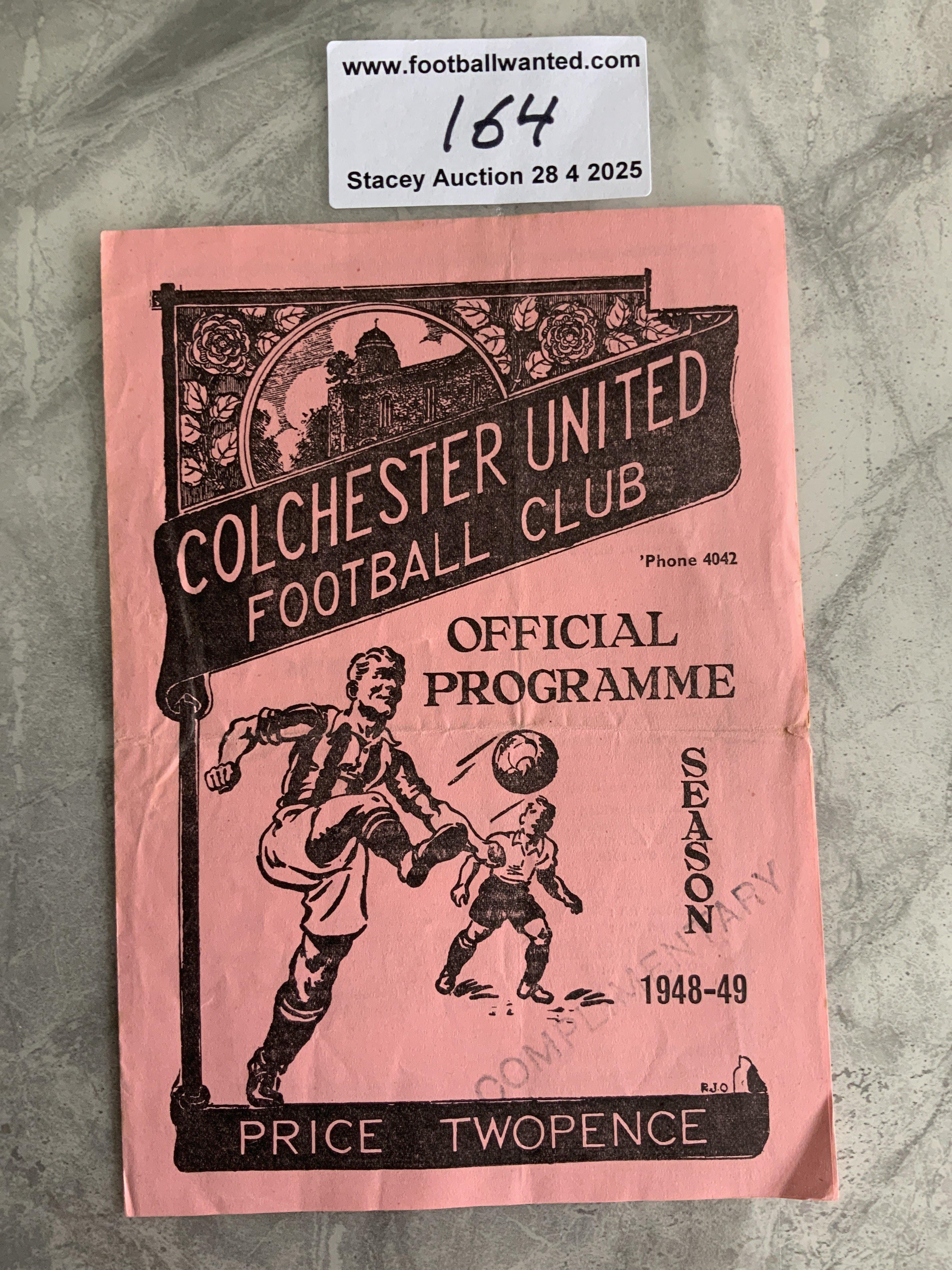 48/49 Colchester United v Tottenham A Football Programme: Good condition with no team changes from the Eastern Counties League dated 2 10 1948. Very light folding.