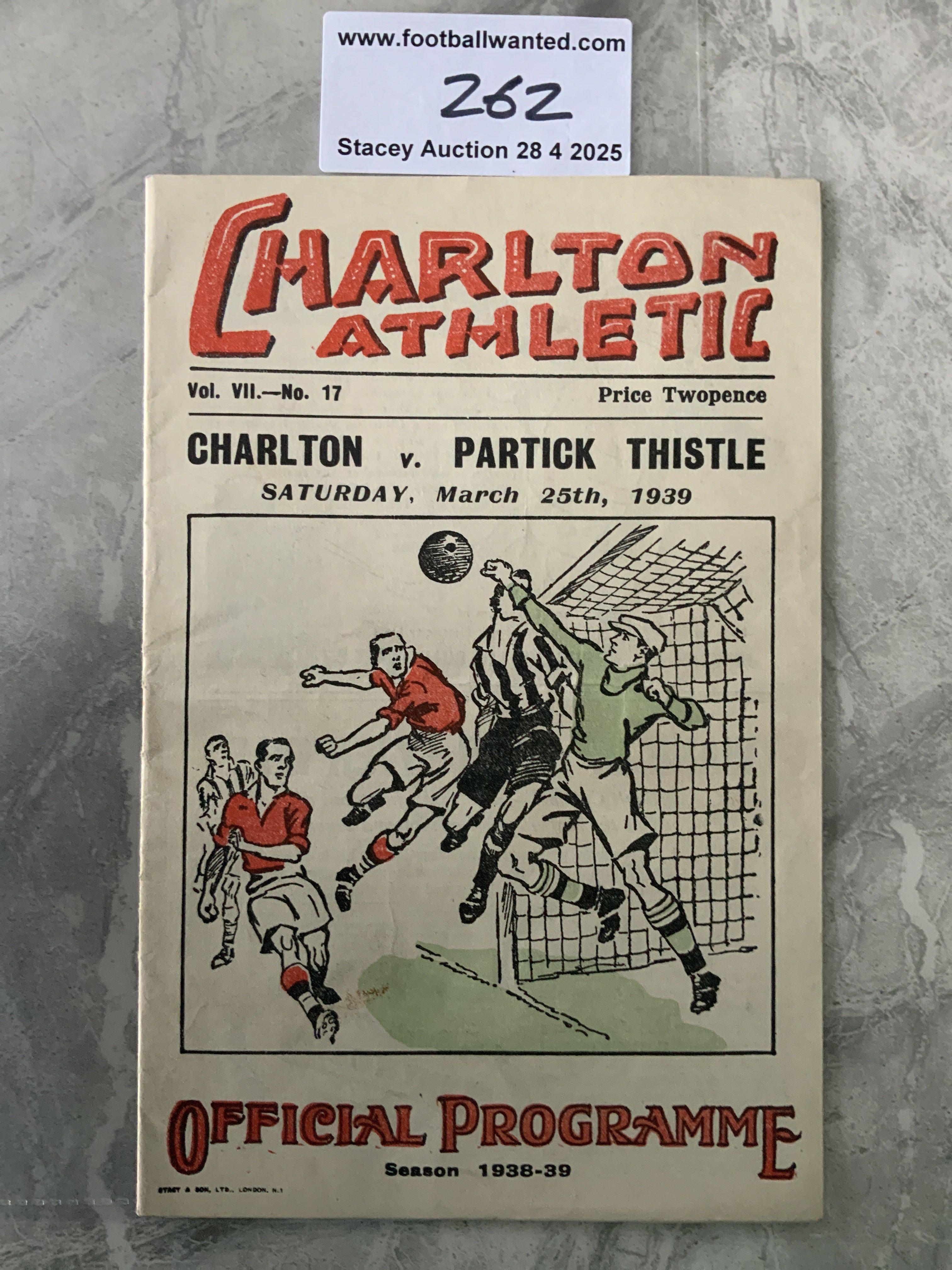 38/39 Charlton v Partick Thistle Football Programme: Excellent condition programme with no team changes. Friendly dated 25 3 1939.
