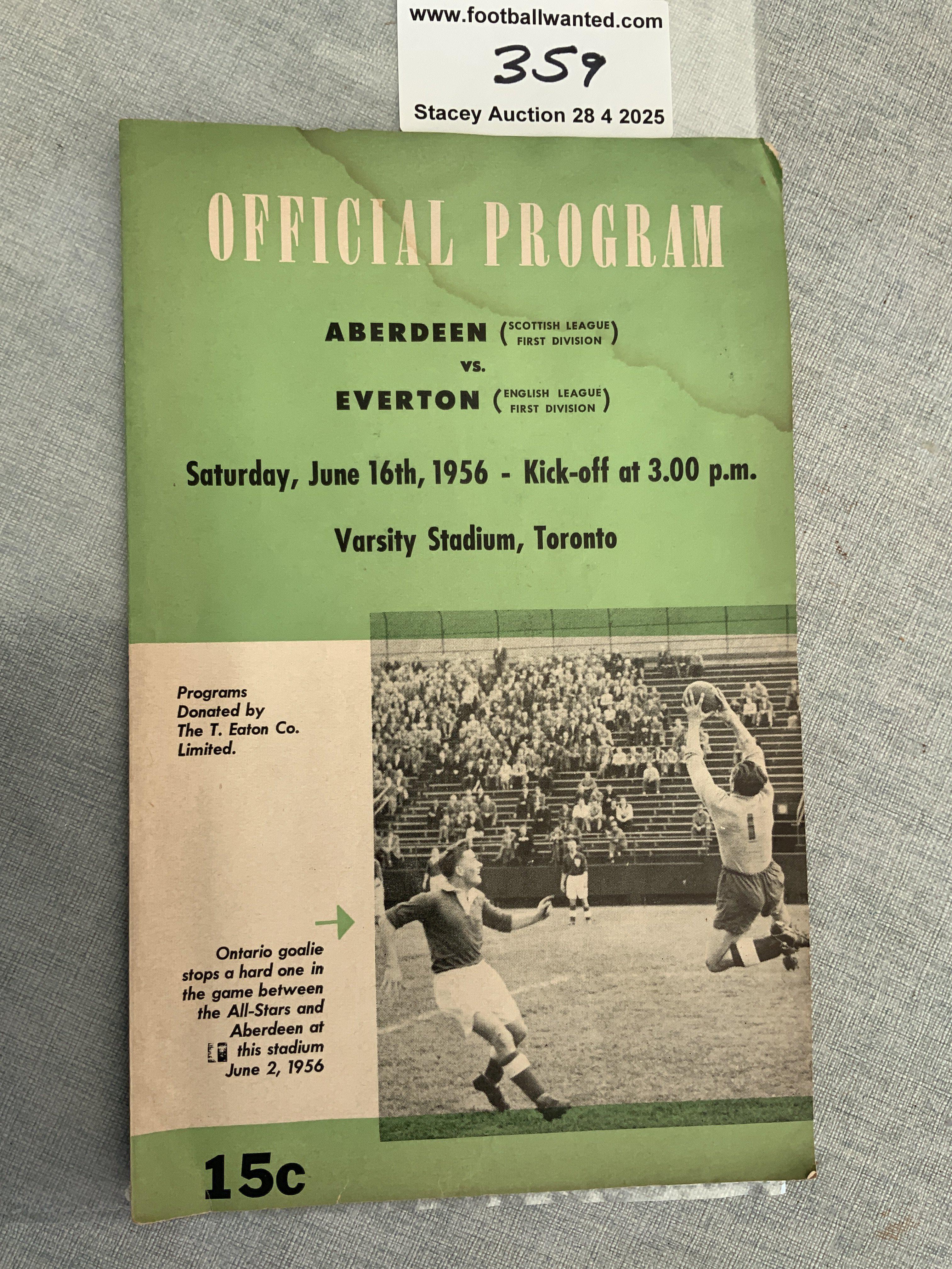 1956 Aberdeen v Everton Tour Football Programme: Played in Toronto Canada on 16 6 1956. Good condition but water stain throughout. Pencilled numbers to team page.
