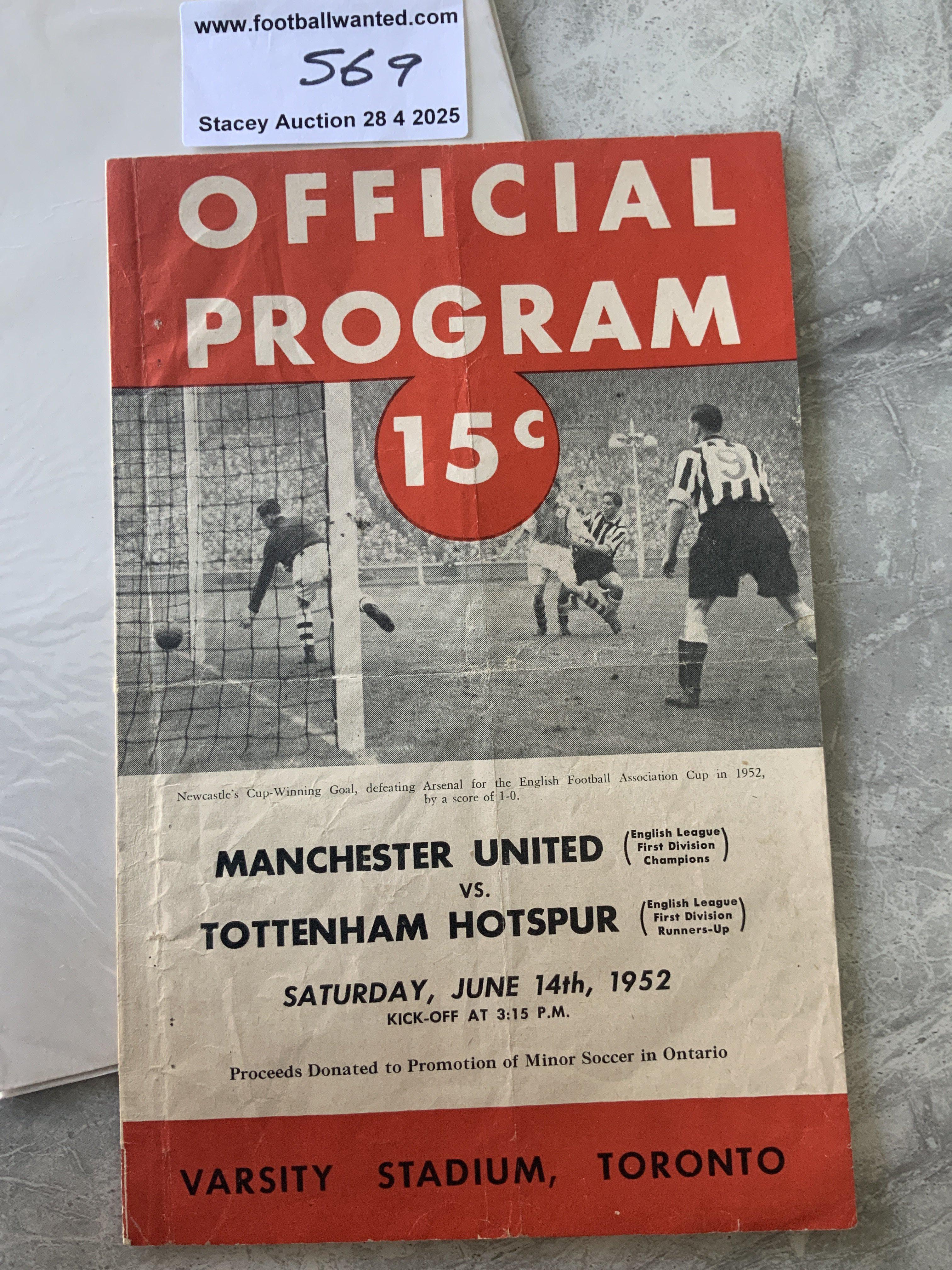 1952 Manchester United v Tottenham In Canada Football Programme: Fair/good condition with no team changes. Folding. Dated 14 6 1952 and billed as first division champions meet runners up.