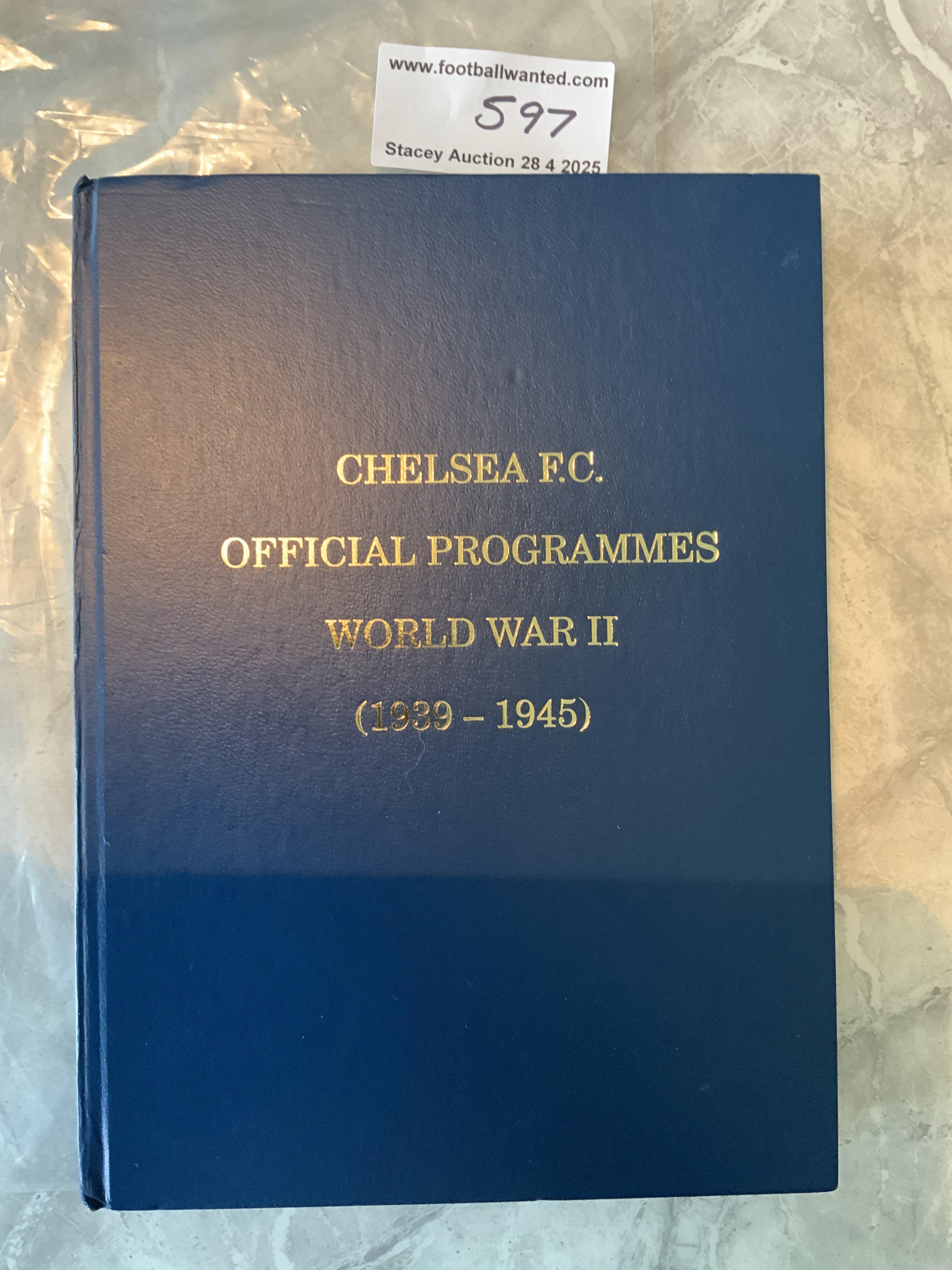 Chelsea War Time Football Programmes Bound Volume: Stunning Scott Cheshire production of all the home war time programmes which have been reproduced and put together nicely to form this bound volume.