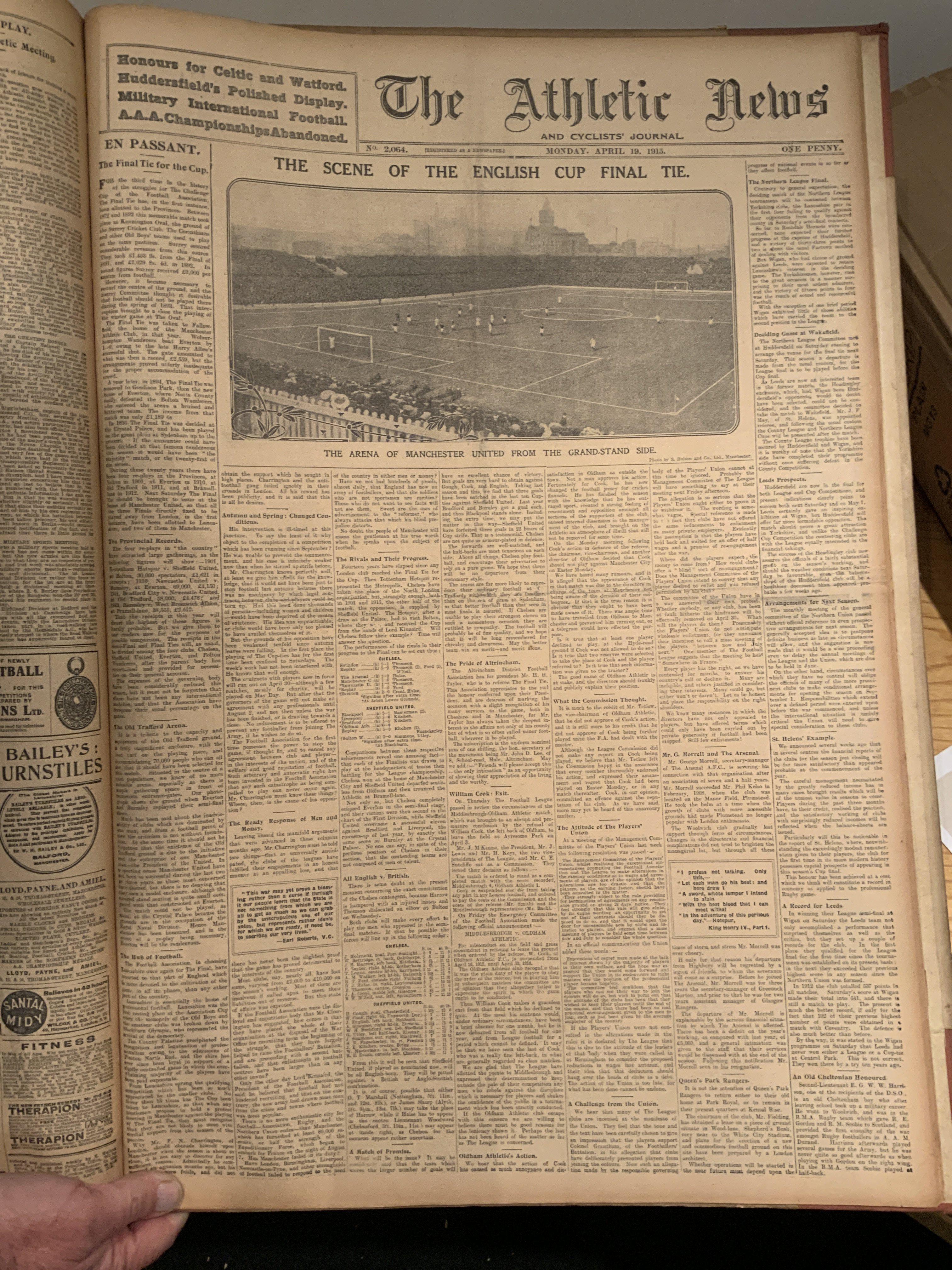 1914 - 1915 Athletic News Bound Volume Of Sport Magazines: From August 10th 1914 outbreak of war to May 10th 1915 and we believe this is a complete run of the weekly newspaper. Every volume covers football including the FA Cup final and semi final previews. Great features on Brighton, Manchester City, Chelsea v Newcastle FA Cup with a Chelsea team picture plus Millwall v Bolton and Inter League match at Highbury. Other sports included. Large format heavy bound volume.