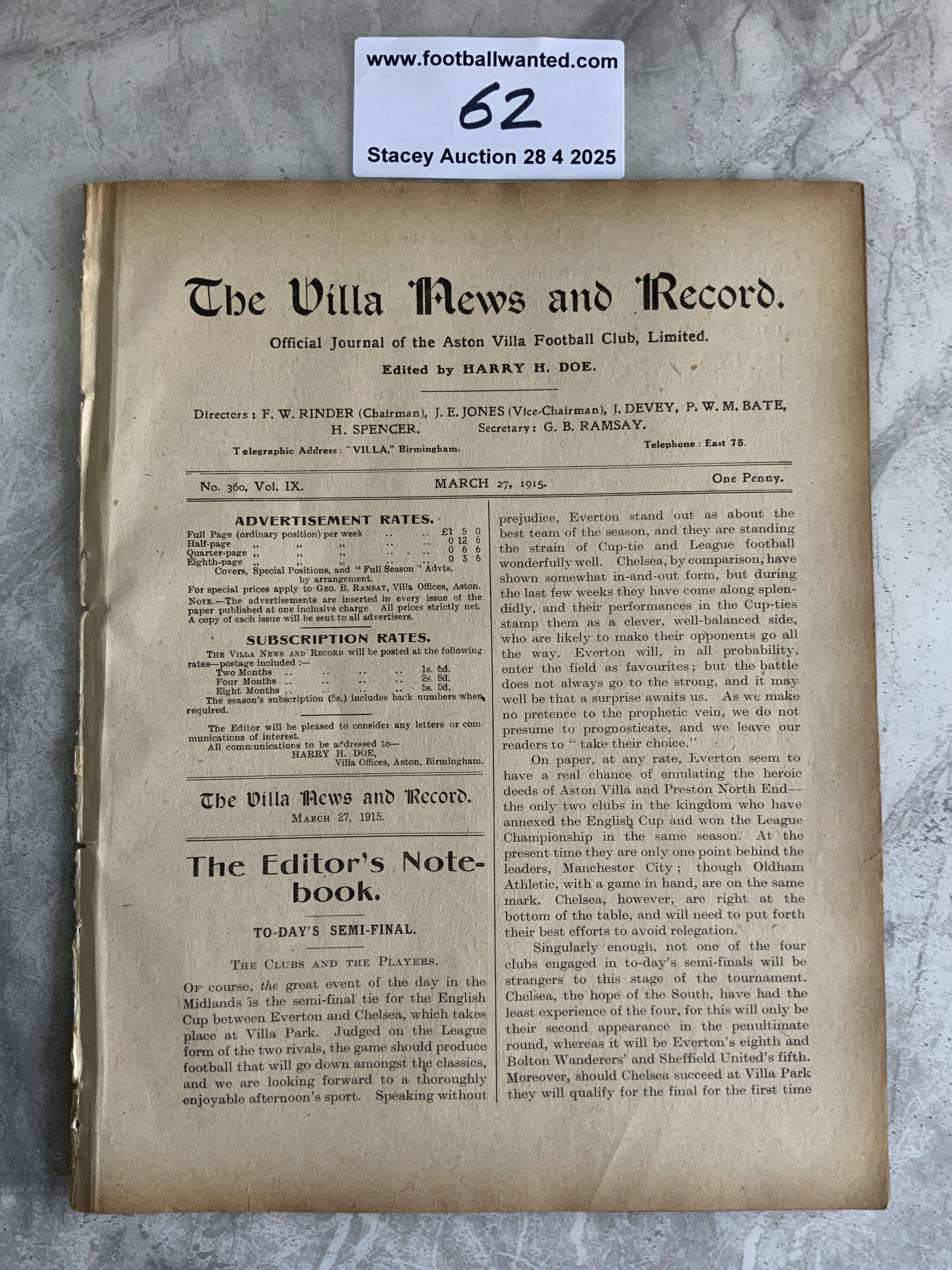 1915 FA Cup Semi Final Football Programme: Chelsea v Everton played at Aston Villa. Programme has reached 5k before but this one is ex bound without covers and a split spine.