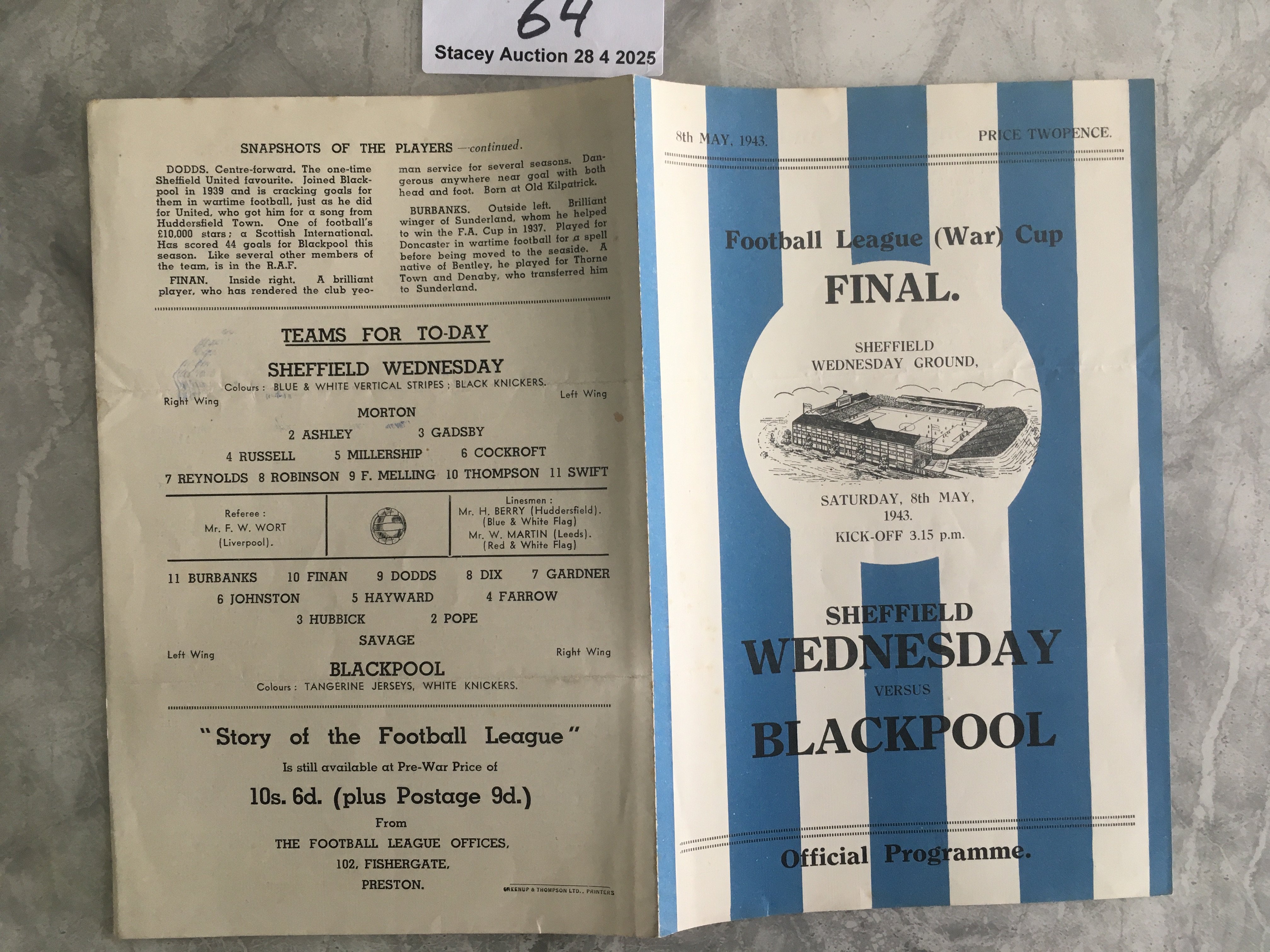 1943 War Cup Final North Sheffield Wednesday v Blackpool Football Programme: Harder to obtain dated 8 5 1943. Very good condition 4 pager with no team changes. Lightest fold.