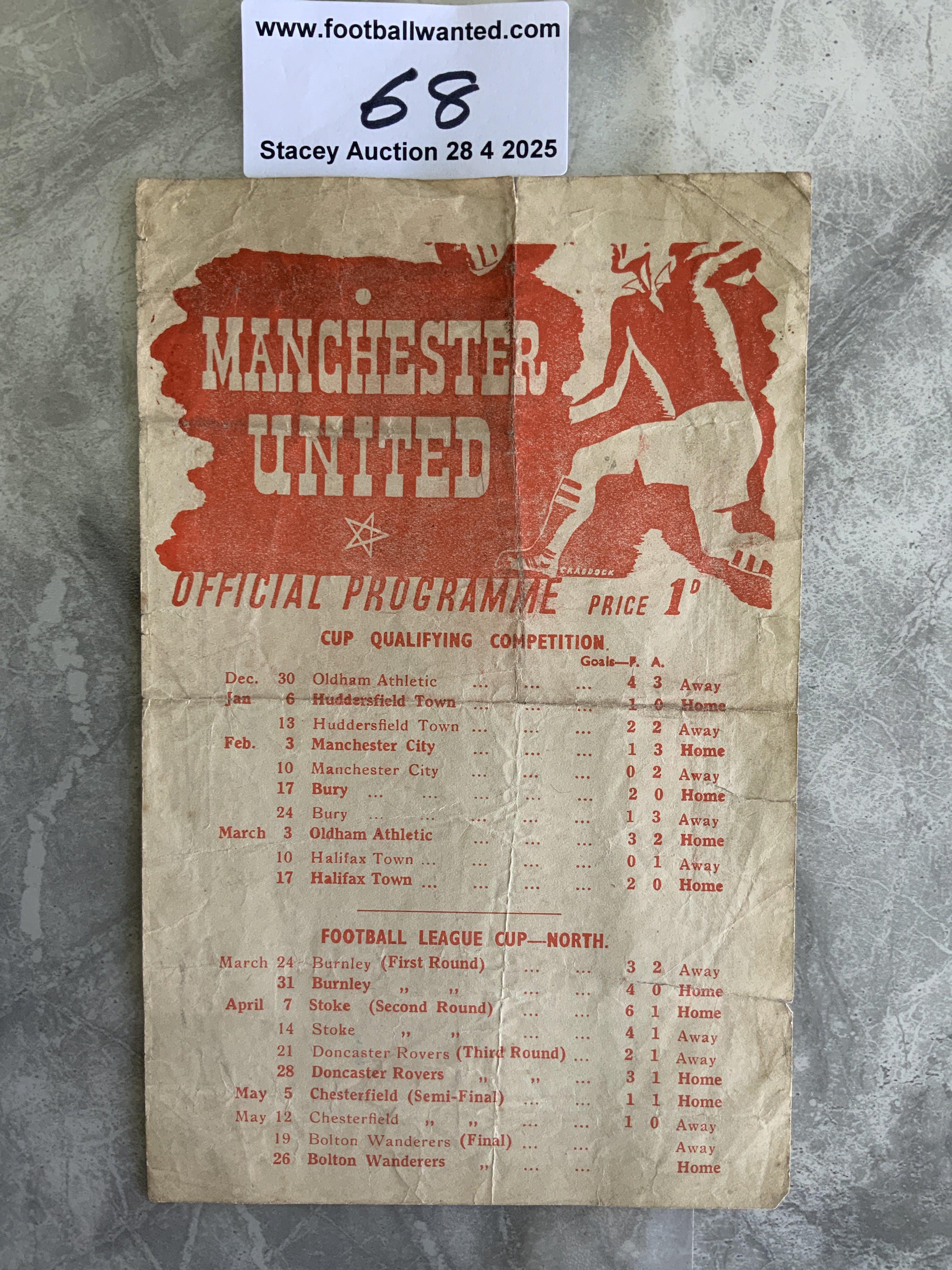 1945 Manchester United v Bolton War Cup Final Football Programme: Single sheet for the North final 2nd leg at Old Trafford. Fair condition with no team changes. Few tears on the folding.