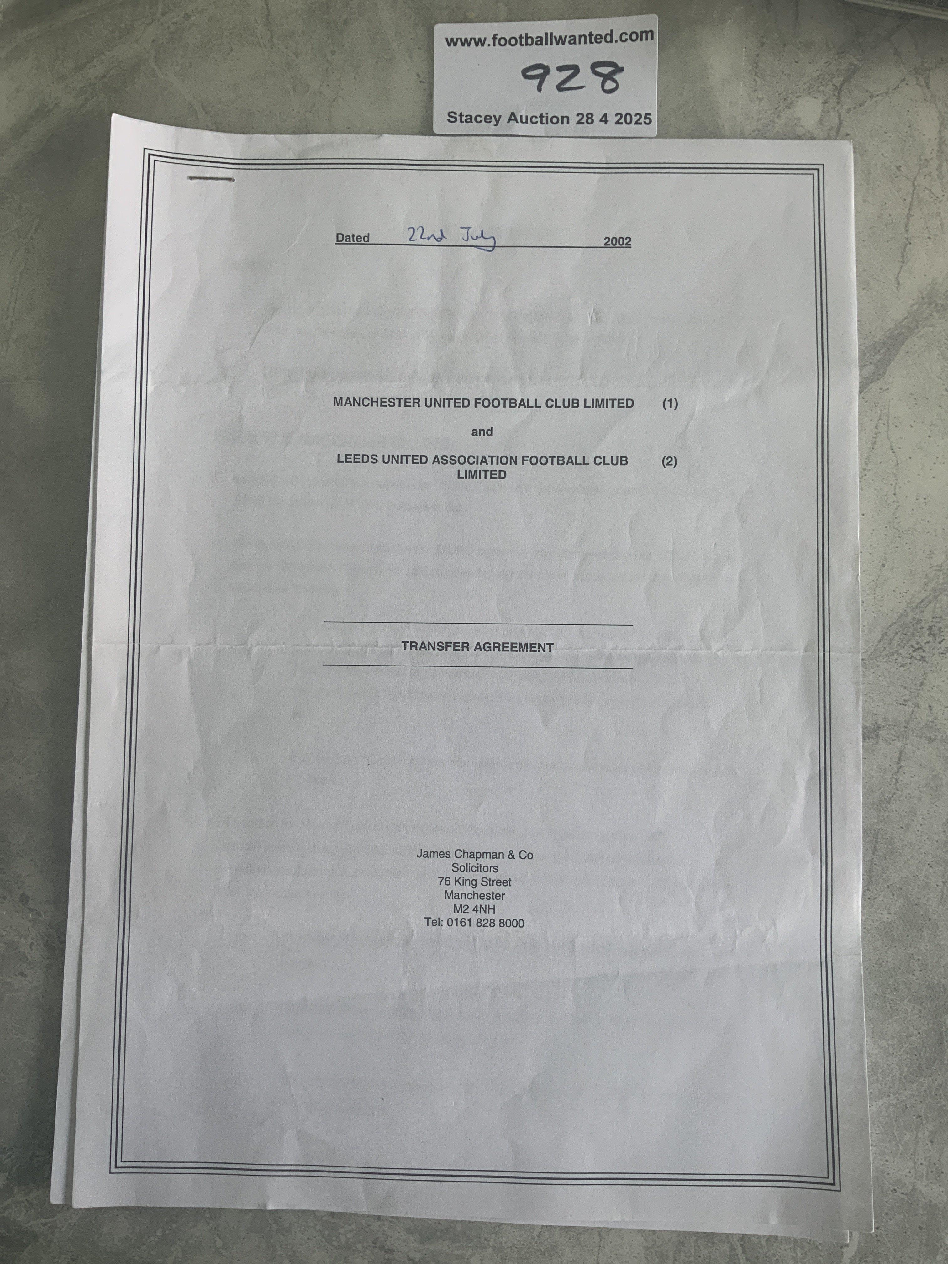 Rio Ferdinand Leeds To Manchester United Transfer Agreement: 5 page document dated 22 7 2002 with details of payments to Leeds with dates and any clauses which would amount to payments to Leeds should Manchester United win or do well in cups.