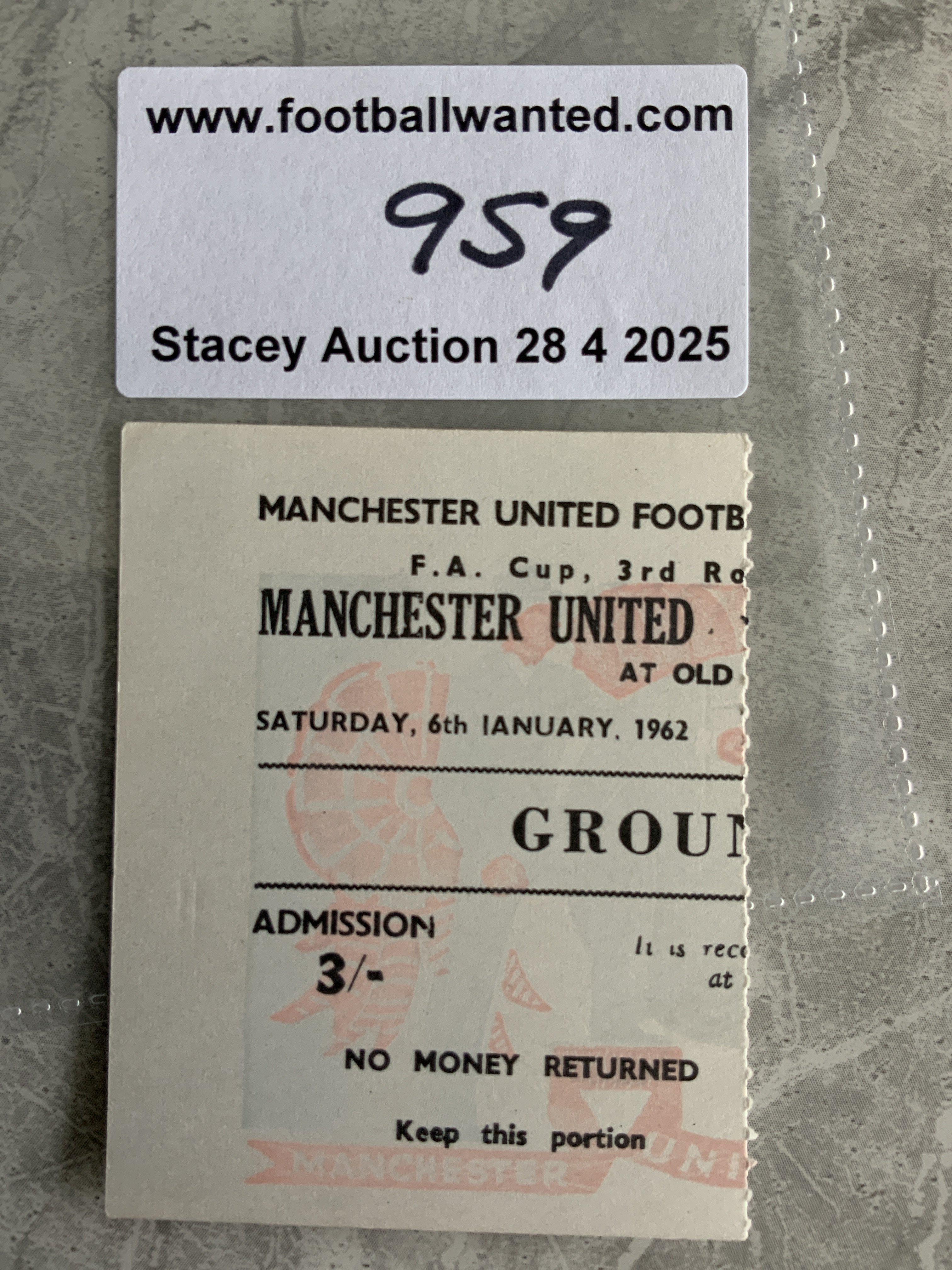61/62 Manchester United v Bolton FA Cup Football Ticket: Dated 6 1 1962 in excellent condition.