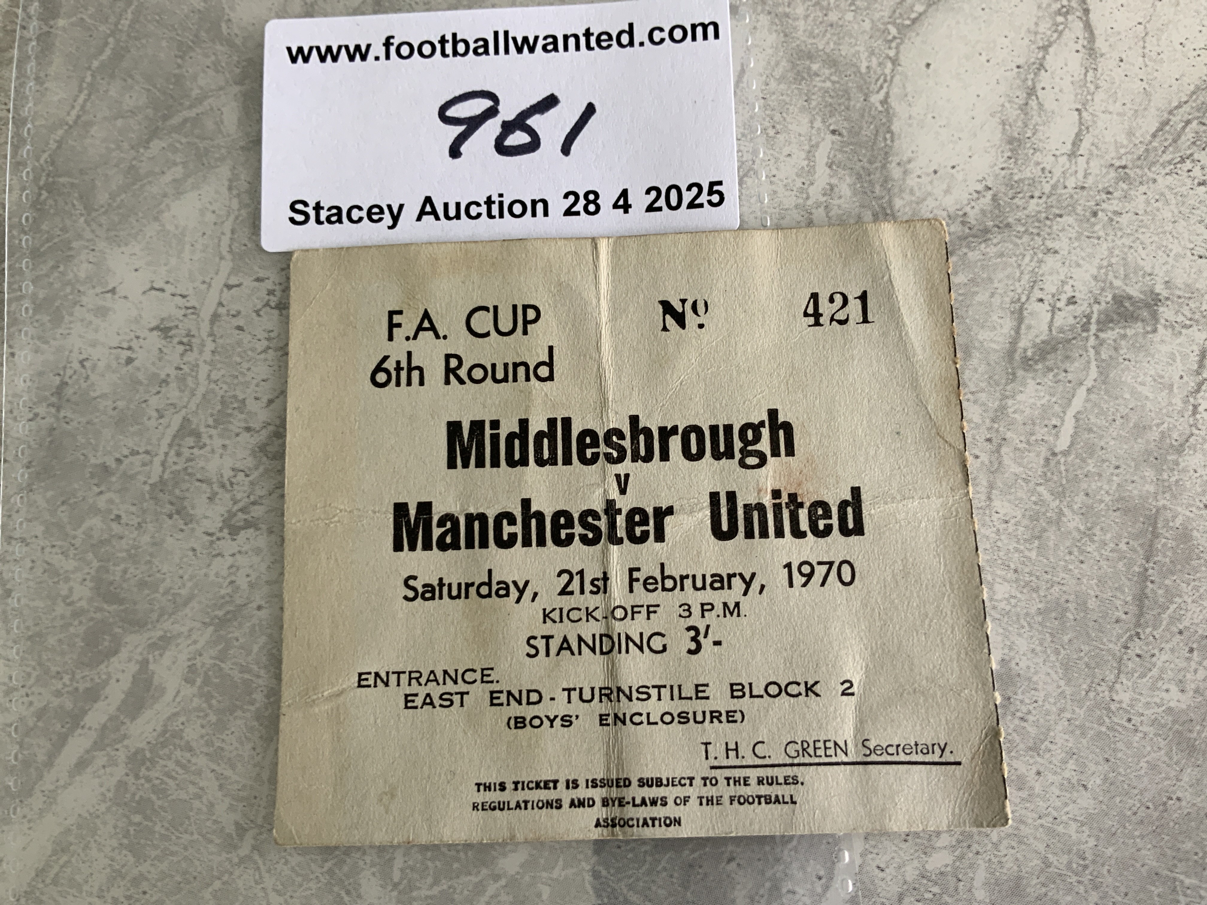 69/70 Middlesbrough v Manchester United FA Cup Football Ticket: Dated 21 2 1970. Previously stuck down and fold.