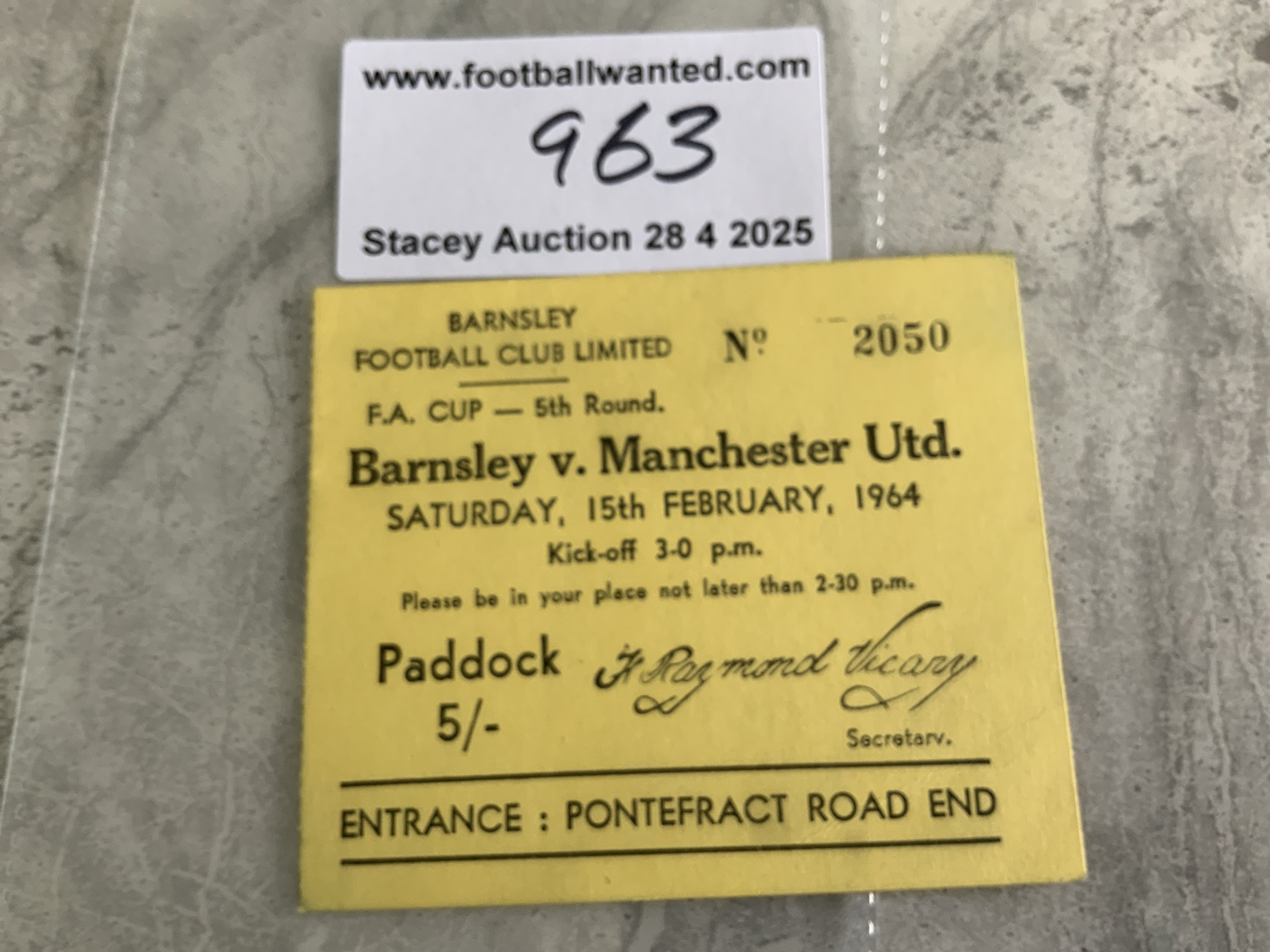 63/64 Barnsley v Manchester United FA Cup Football Ticket: Dated 15 2 1964 in excellent condition.