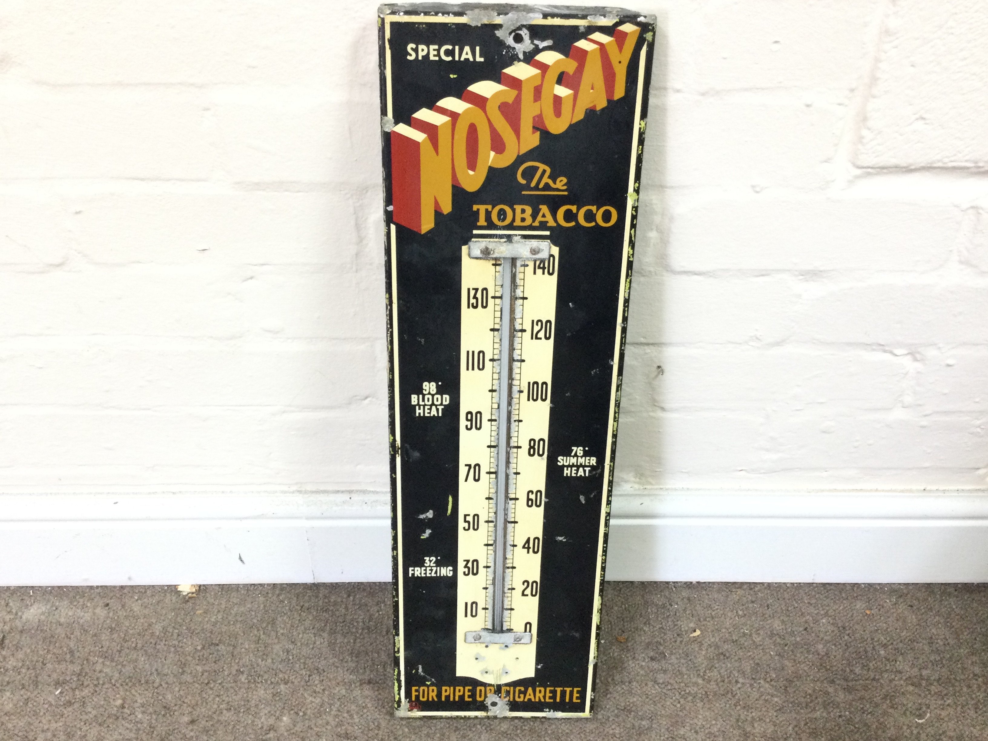 NOSEGAY THERMOMETER Sign 7 x 24 inches approximately