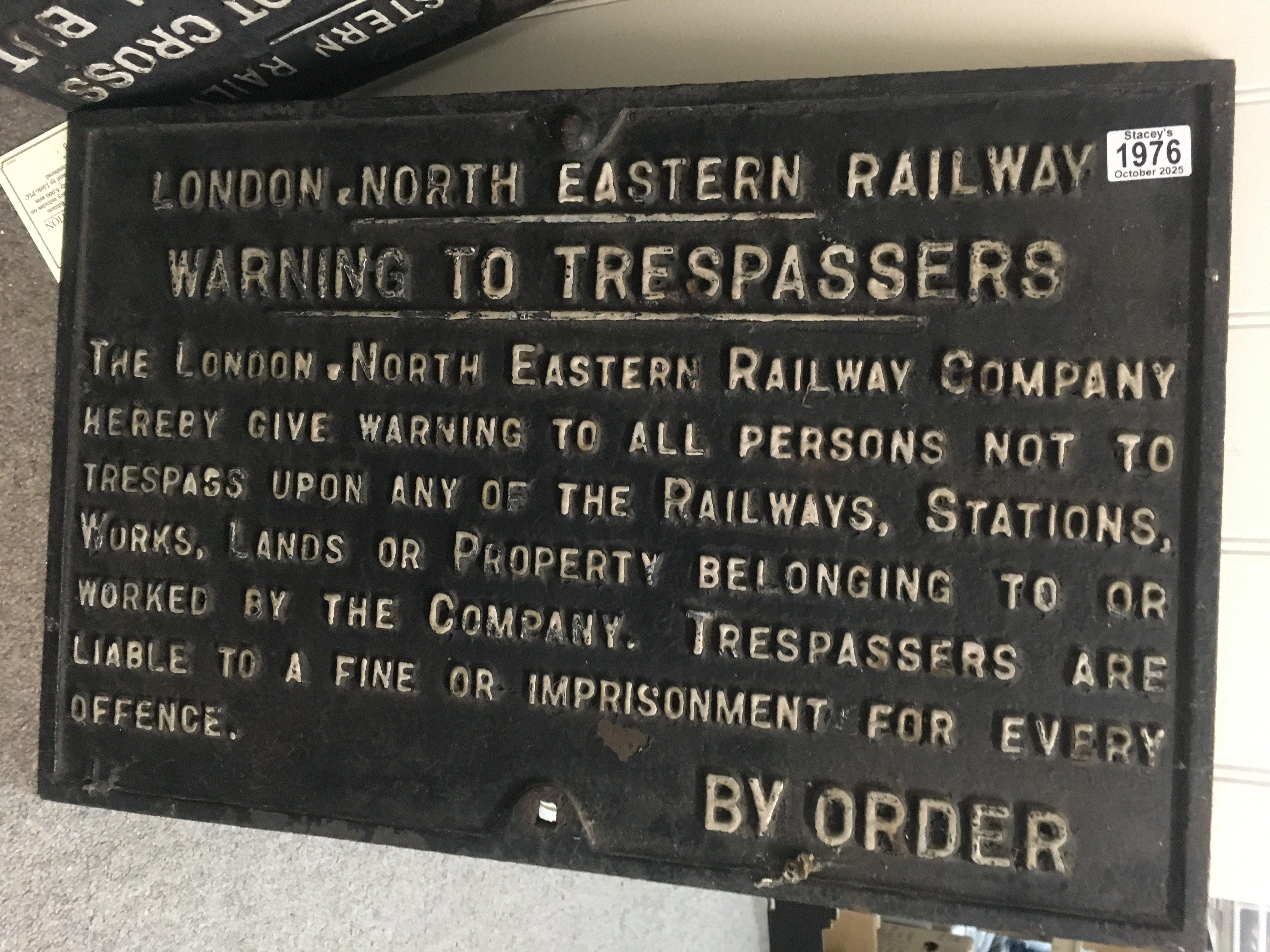 A cast iron railway sign London North eastern Railway, Warning to trespassers. 66 cm x 44 cm .