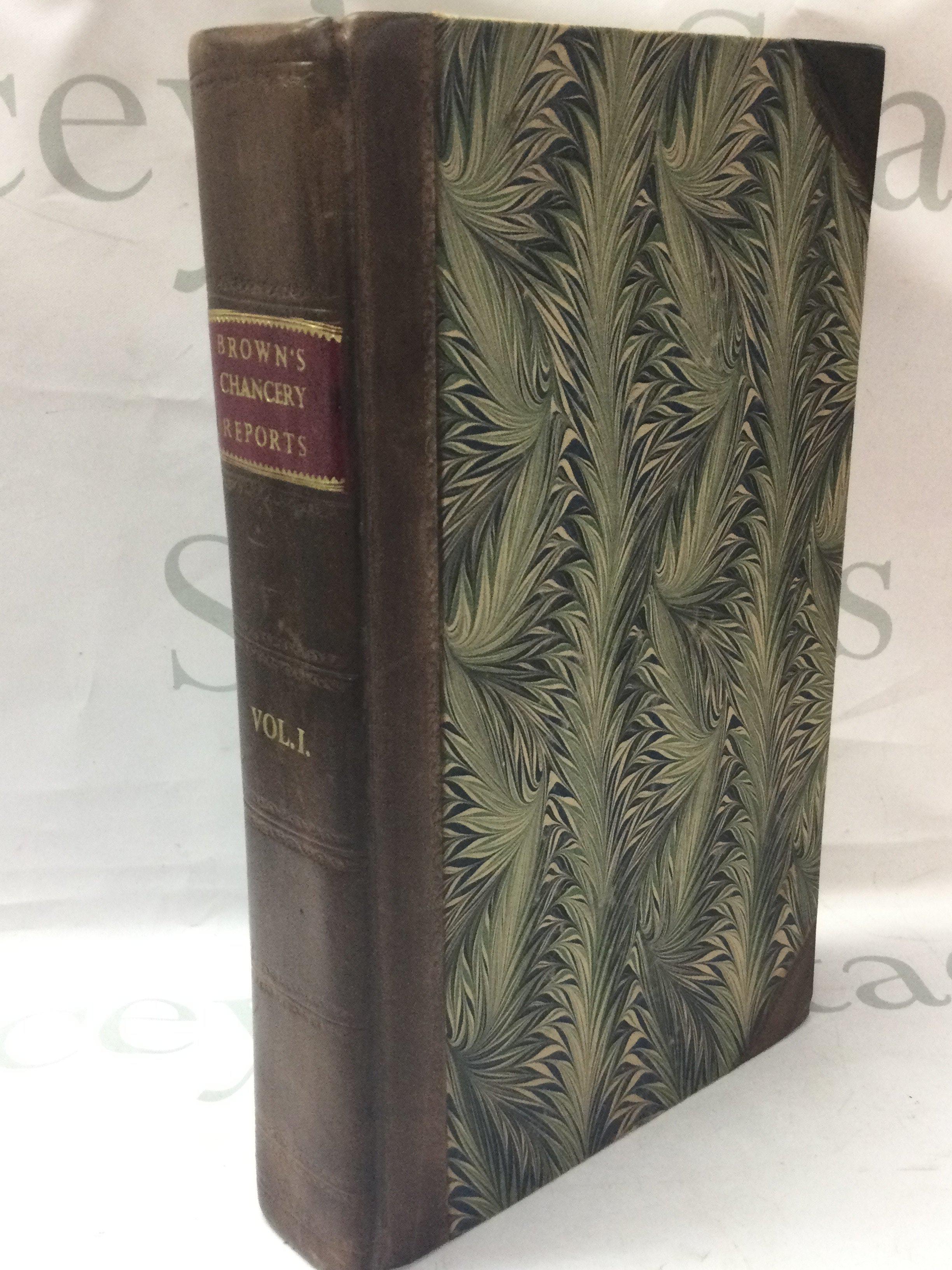 A leather bound 1790 reports of cases argued and determined in the High court of chancery book by William brown, London. Postage category c