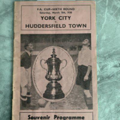 1937 - 1938 York City v Huddersfield Town FA Cup Football Programme: Good condition with no team changes. Light folding and back cover below average. Huddersfield got to the final.